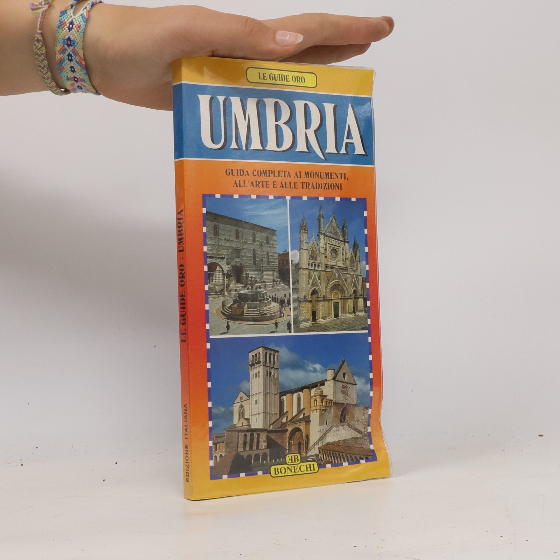 Giuliano Valdes Le Guide Oro: Umbria. Guida completa ai monumenti, all'arte e alle tradizioni