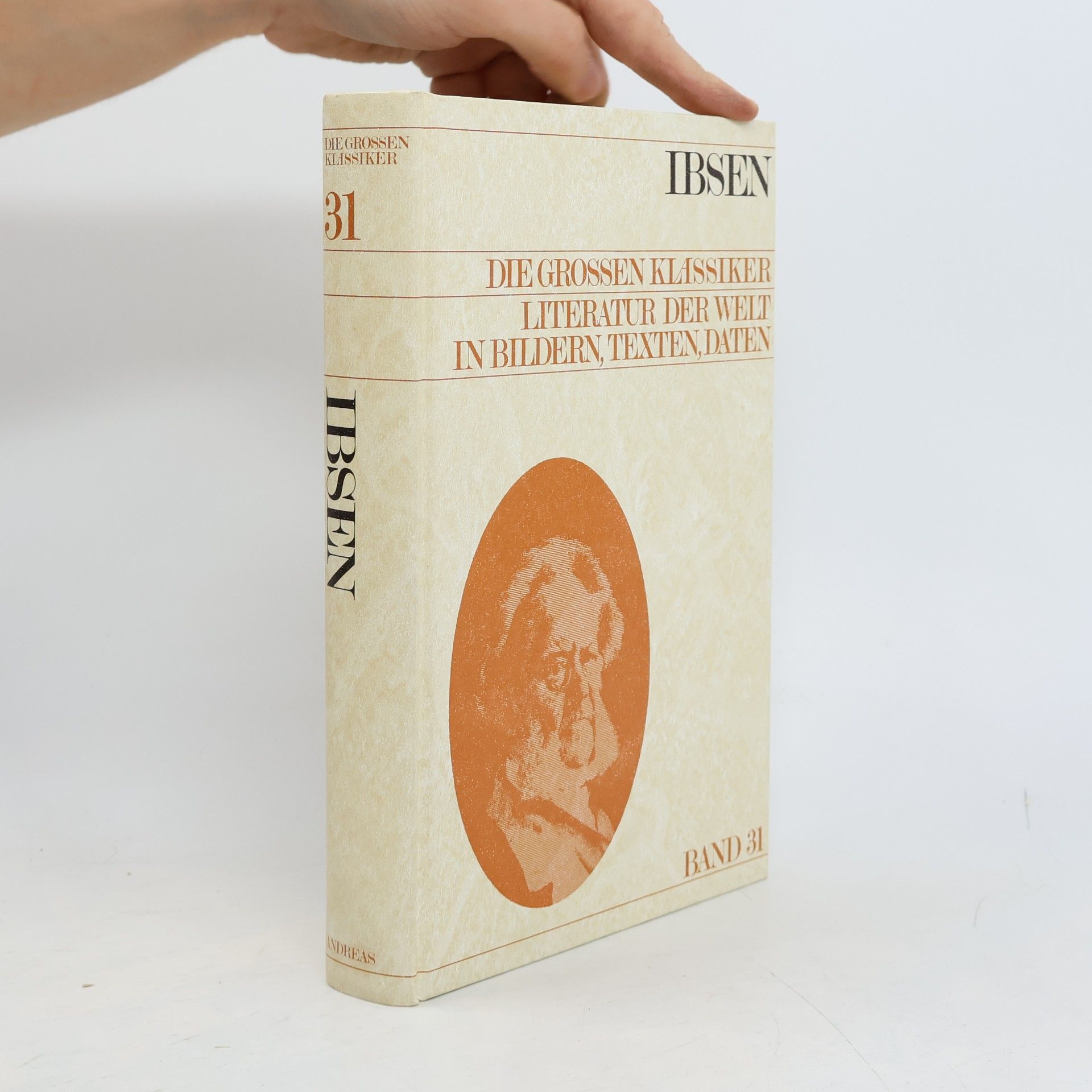 Various authors Die großen Klassiker. Literatur der Welt in Bildern, Texten, Daten. Band 31