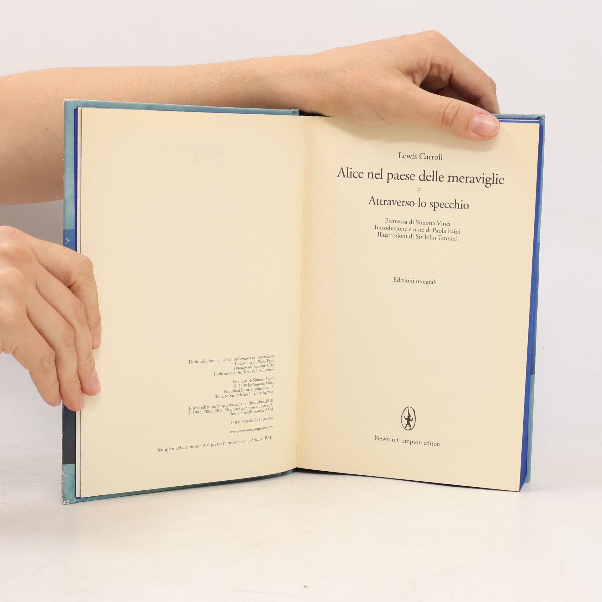 Lewis Carroll Alice nel paese delle meraviglie e Attraverso lo specchio