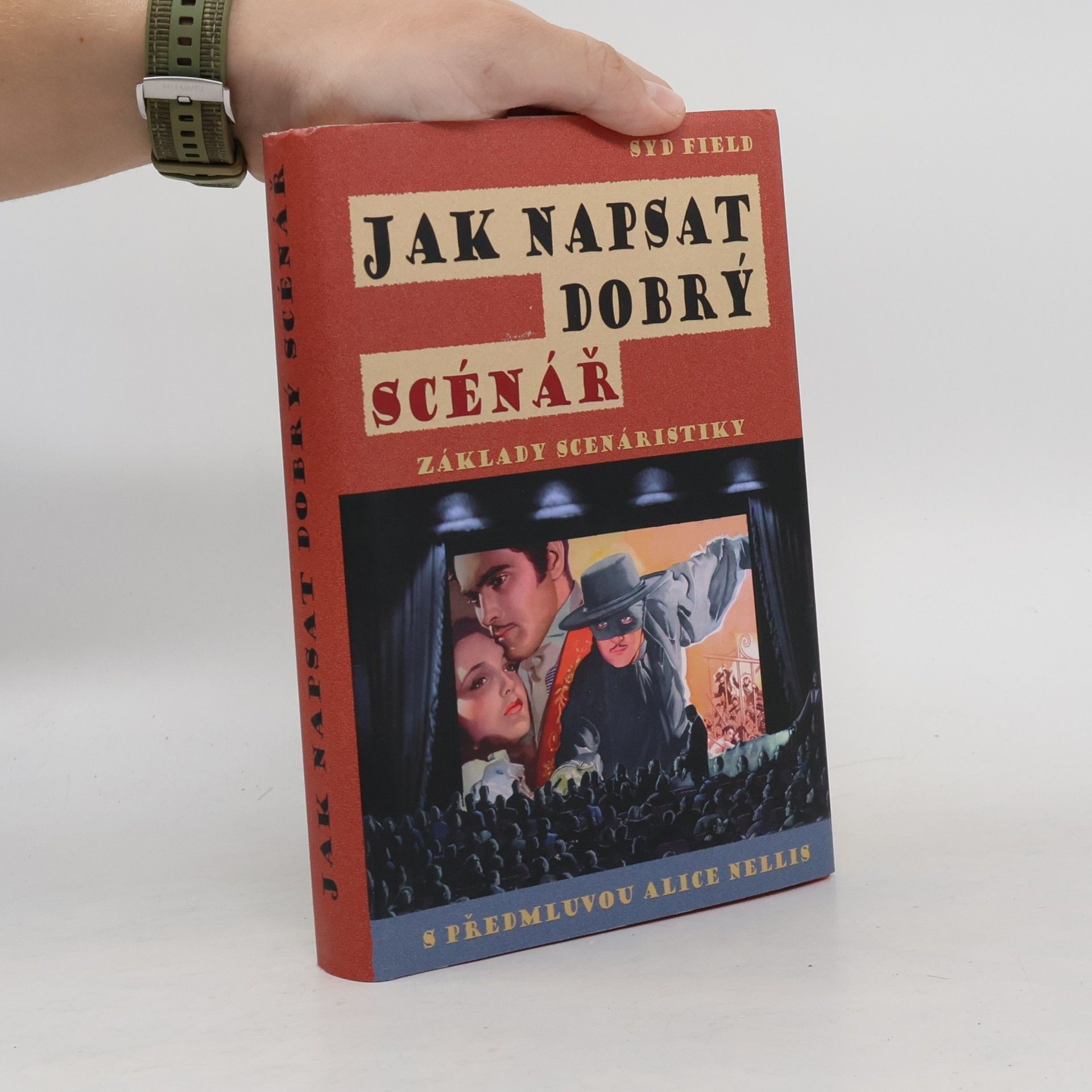 Syd Field Jak napsat dobrý scénář. Základy scenáristiky