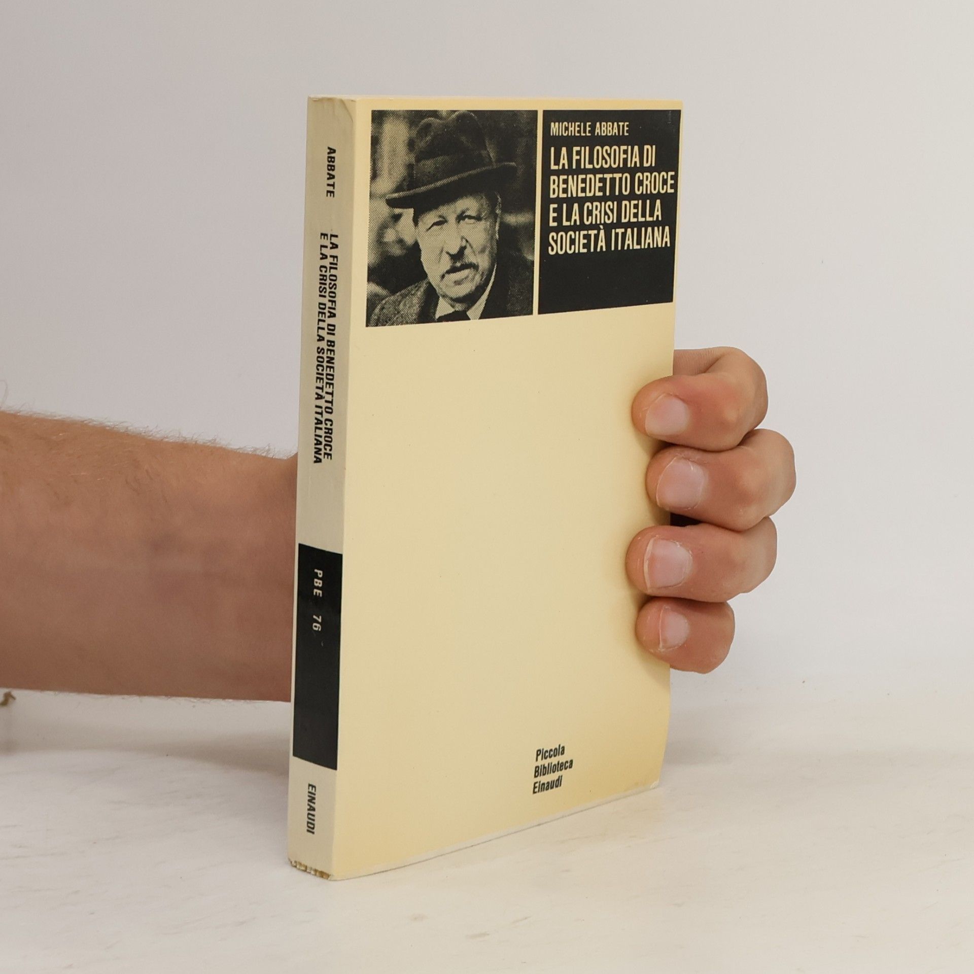 Michele Abbate La filosofia di Benedetto Croce e la crisi della società italiana