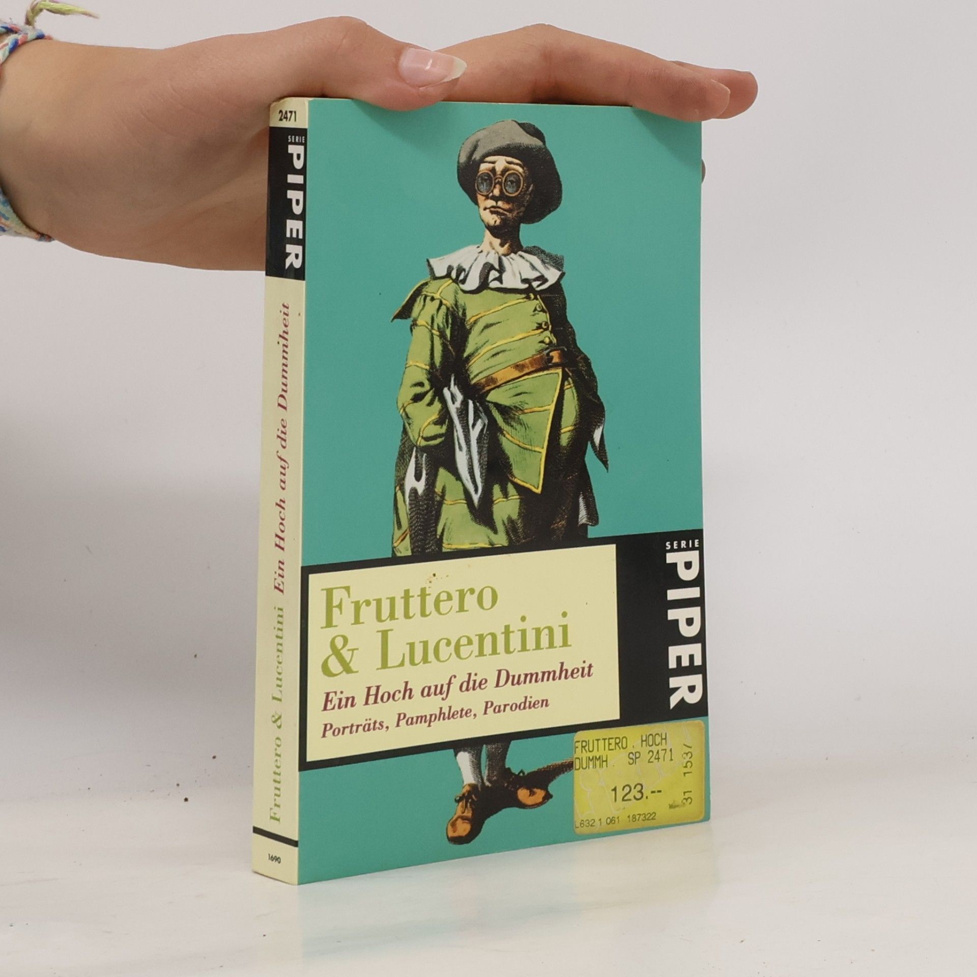 Carlo Fruttero Fruttero & Lucentini. Ein Hoch auf die Dummheit