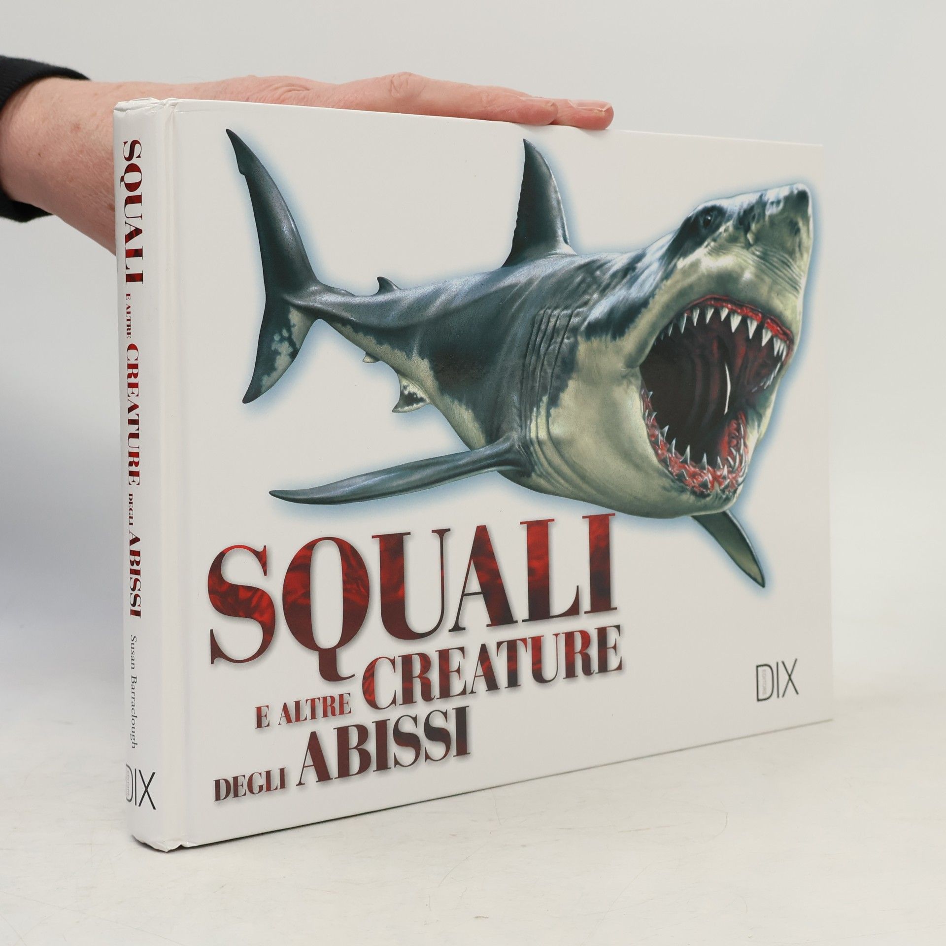 Susan Barraclough Squali e altre creature degli abissi