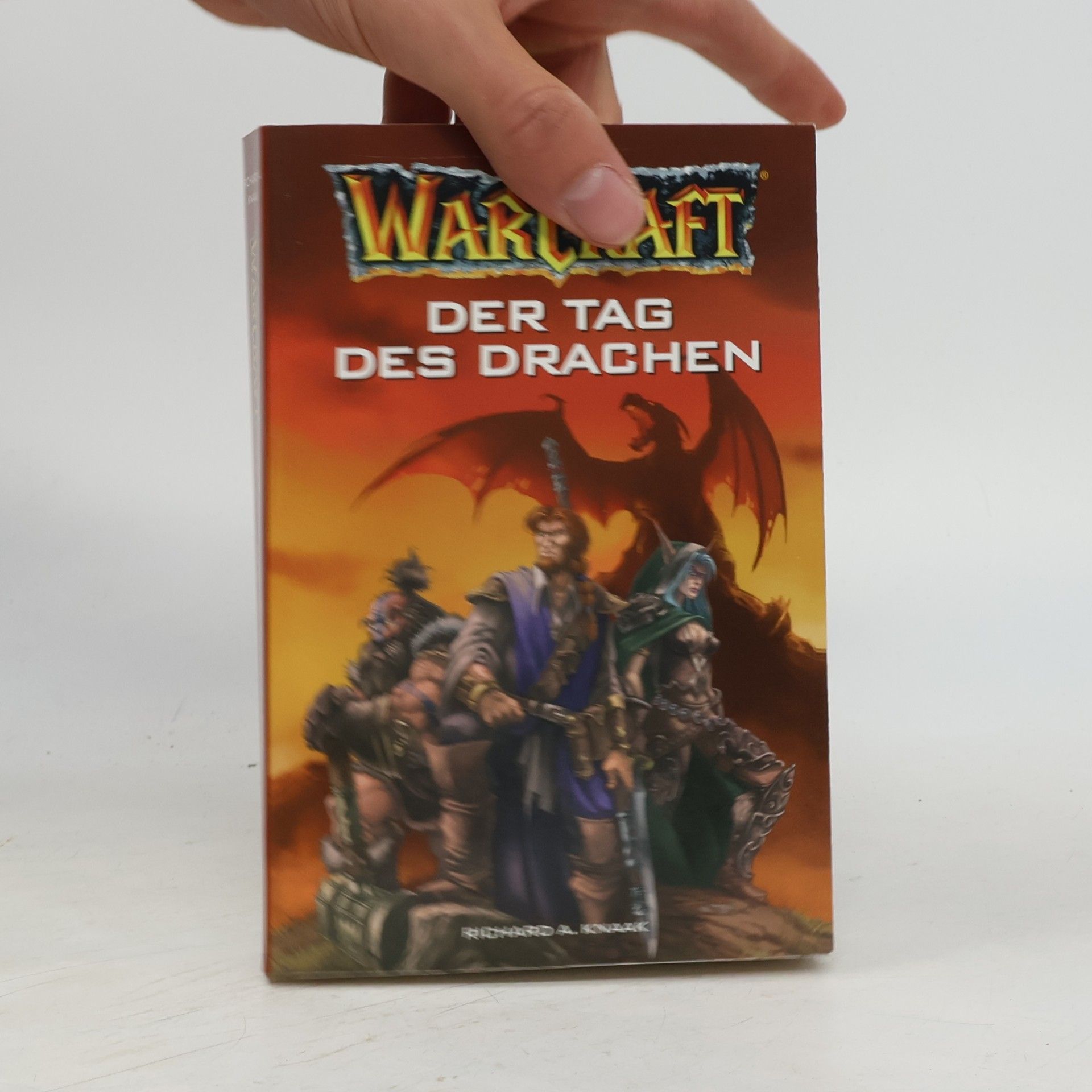 Richard A. Knaak WarCraft 1. Der Tag des Drachen