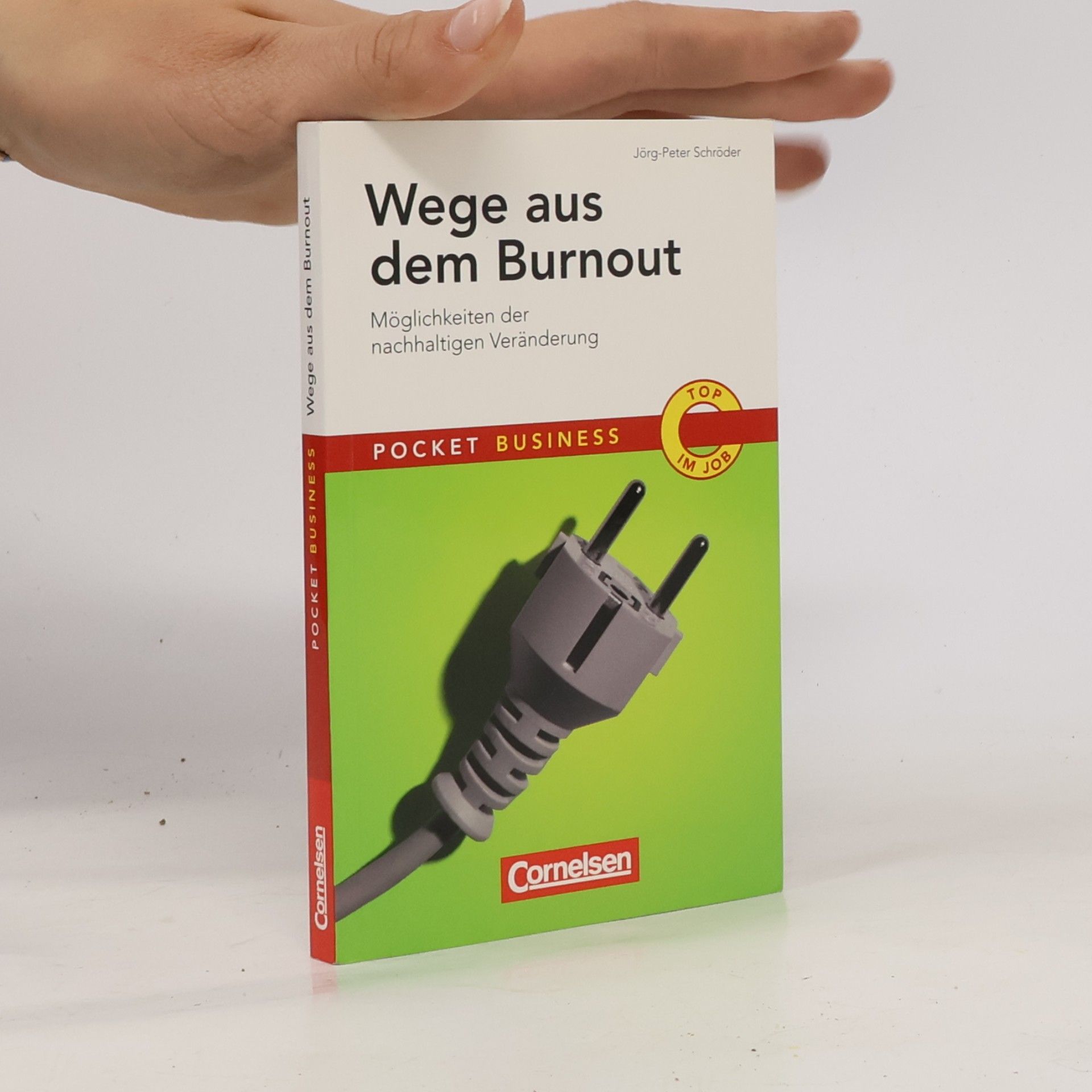 Jörg Peter Schröder Wege aus dem Burnout