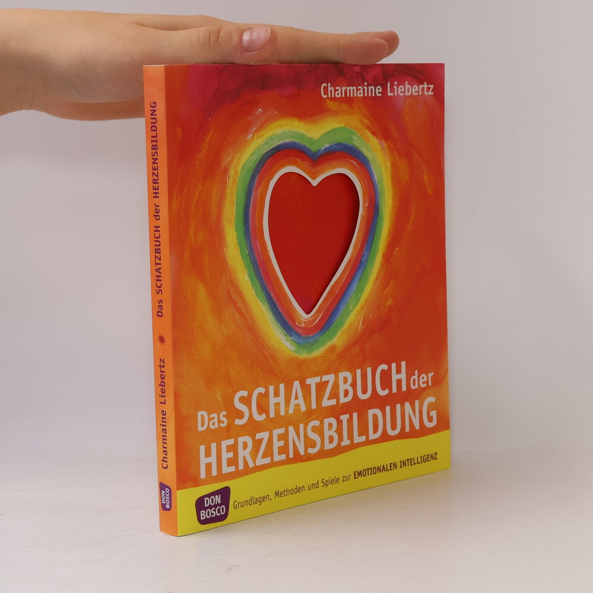 Charmaine Liebertz Das Schatzbuch der Herzensbildung