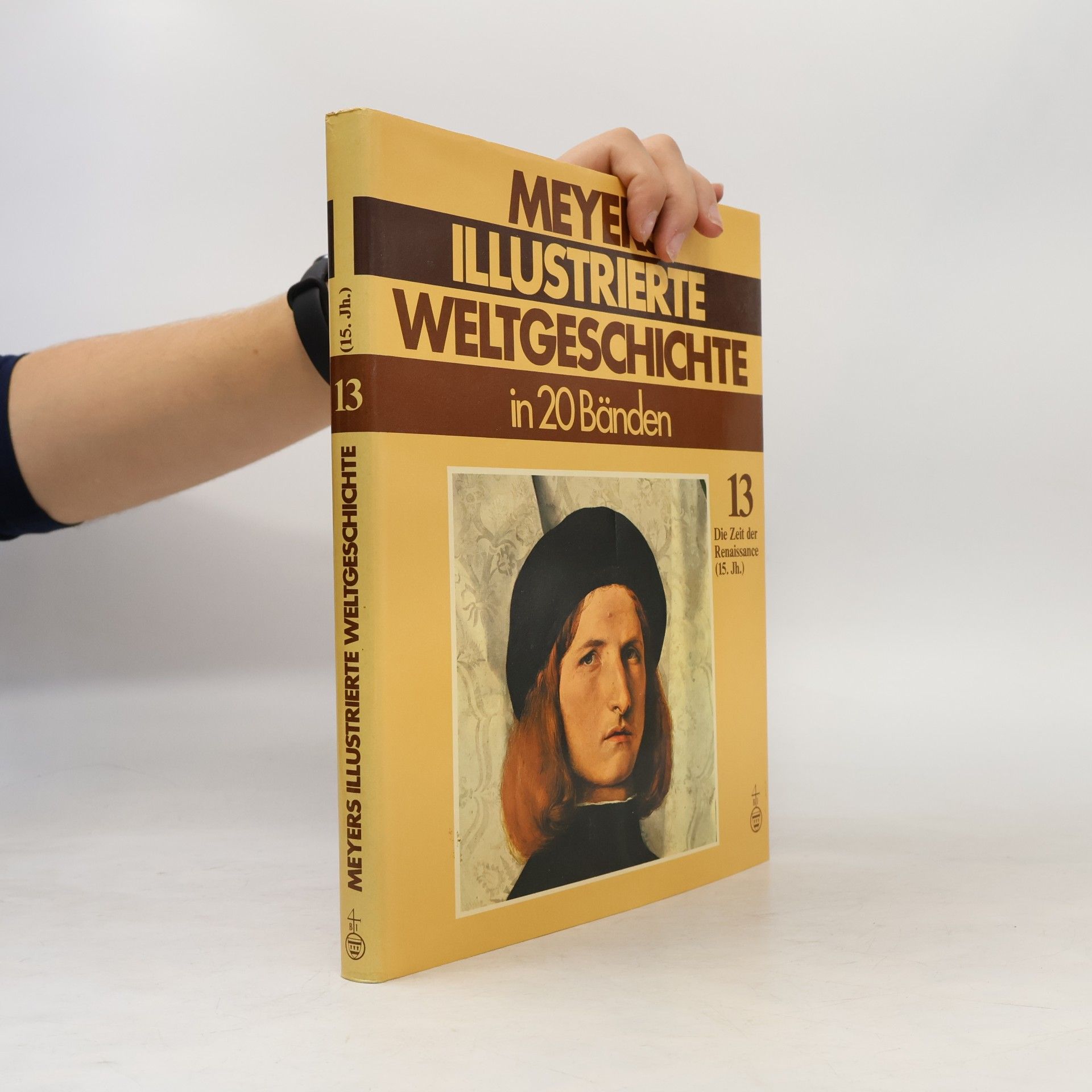 Autorenkollektiv Meyers illustrierte Weltgeschichte in 20 Bänden. 13 Band.