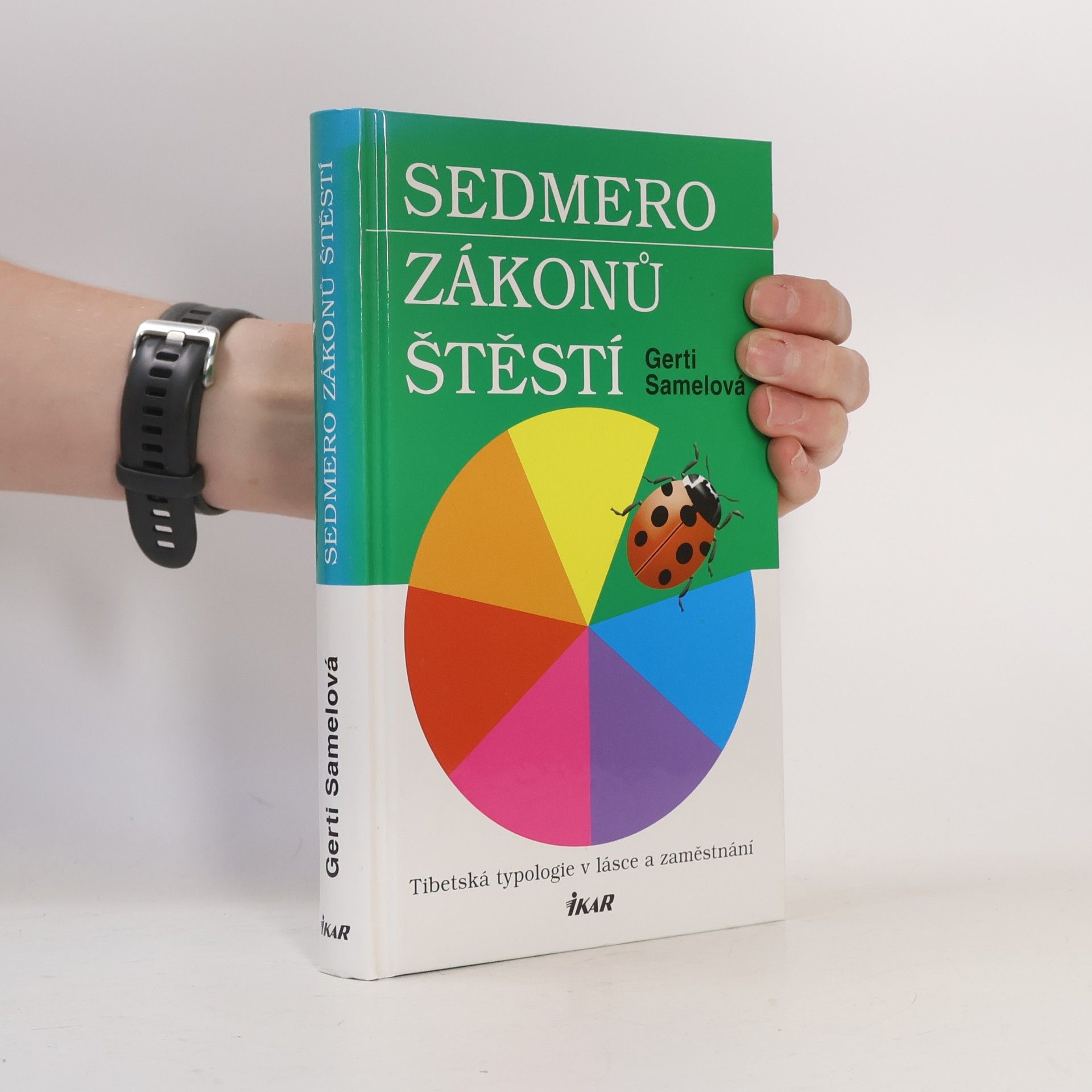 Gerti Samel Sedmero zákonů štěstí