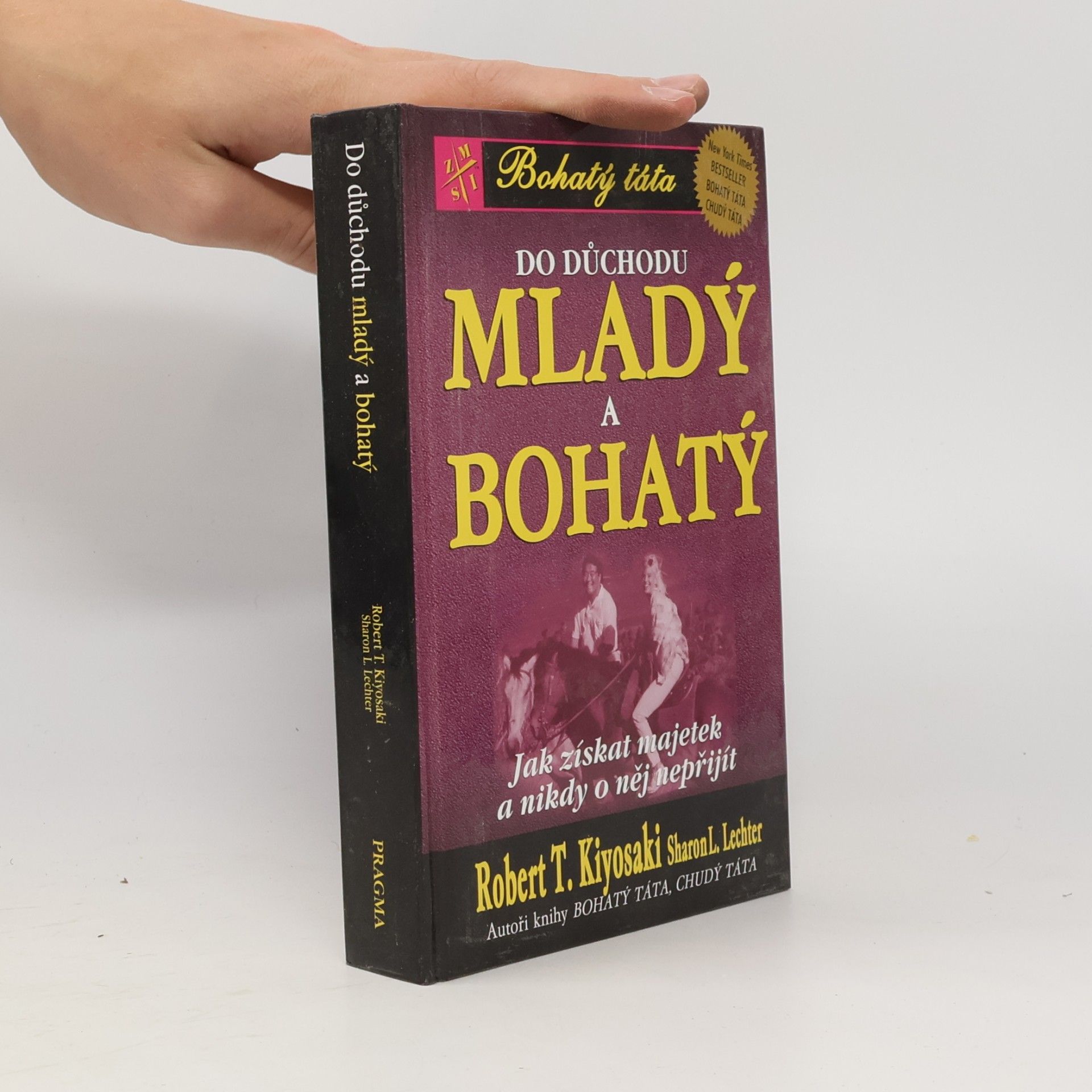 Robert T. Kiyosaki Do důchodu mladý a bohatý