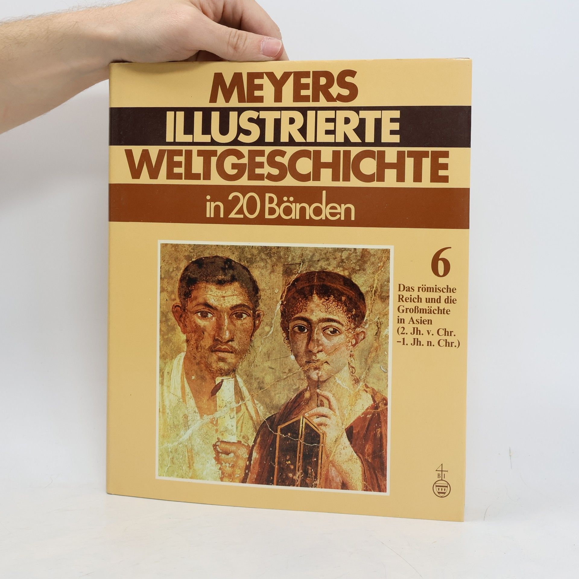 Collectif d'auteurs Meyers illustrierte Weltgeschichte 6