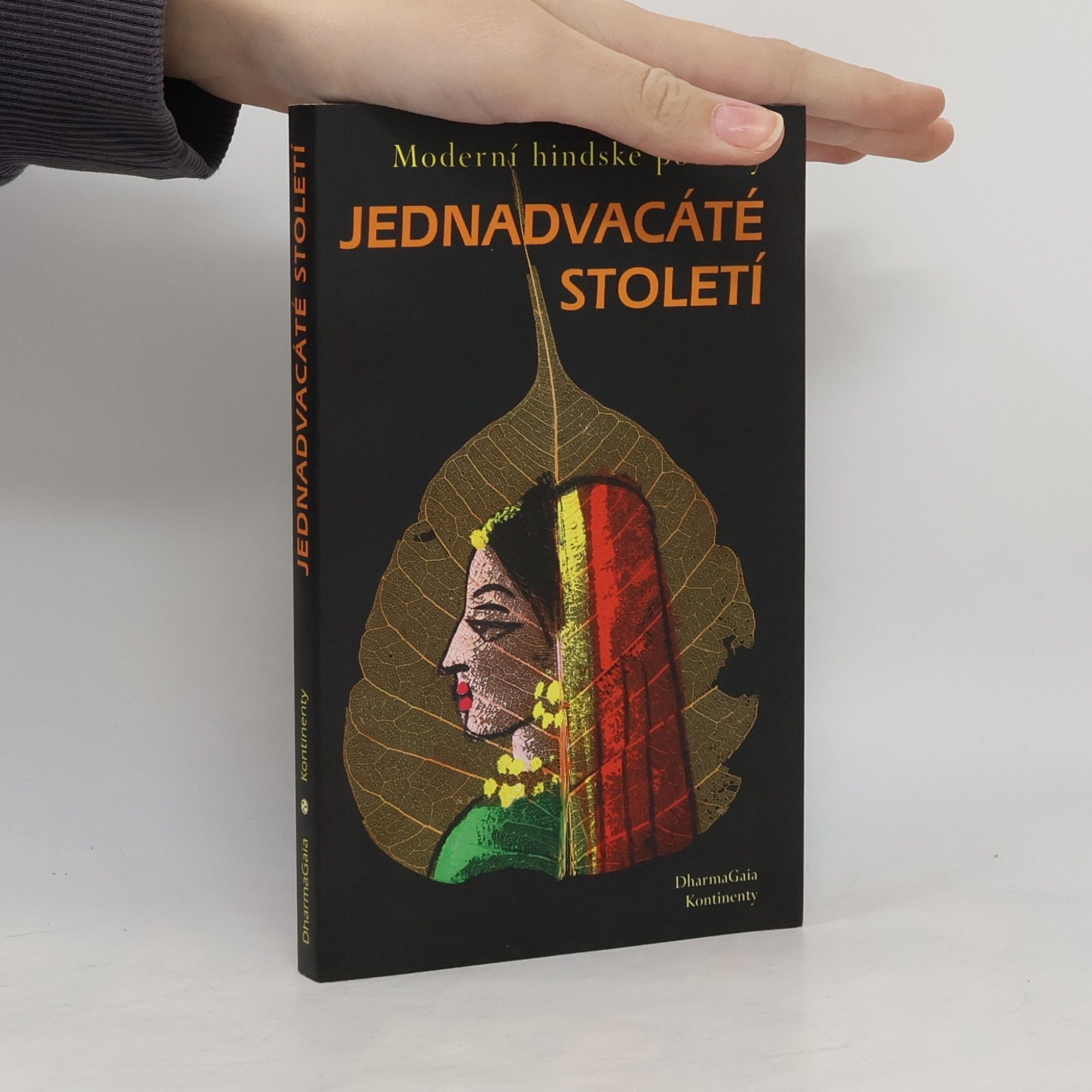 Jednadvacáté století. Moderní hindské povídky