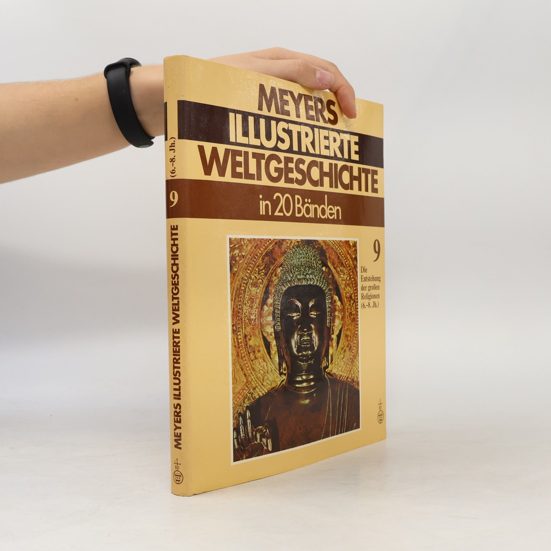Kolektiv autorů Meyers illustrierte Weltgeschichte in 20 Bände. Band 9