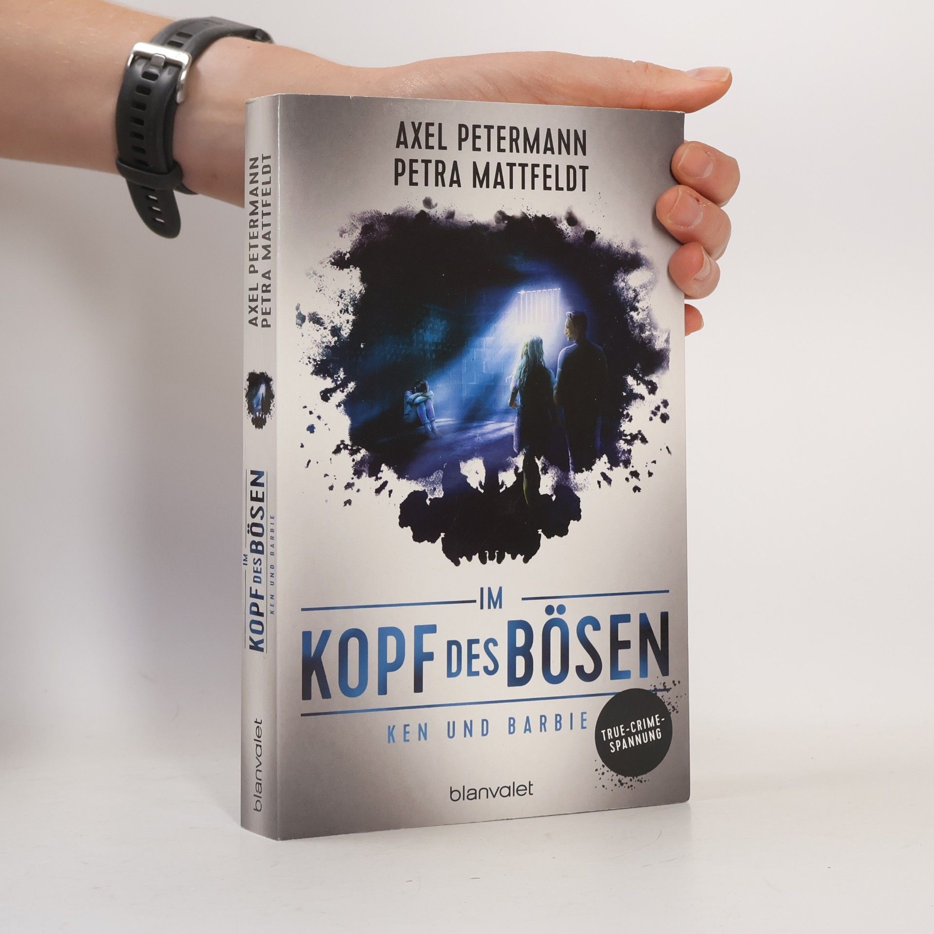 Axel Petermann Im Kopf des Bösen - Ken und Barbie