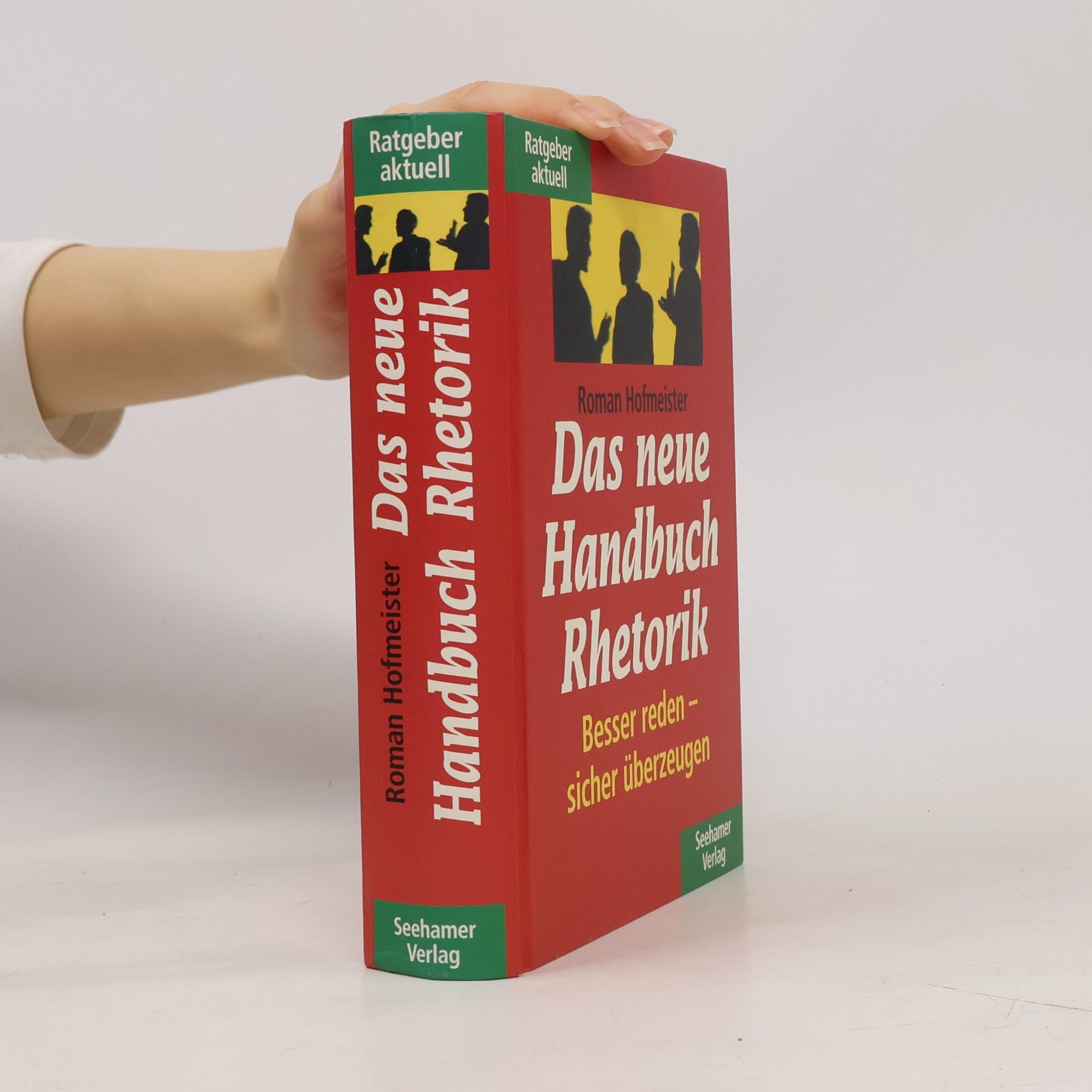 Roman Hofmeister Handbuch der Redekunst