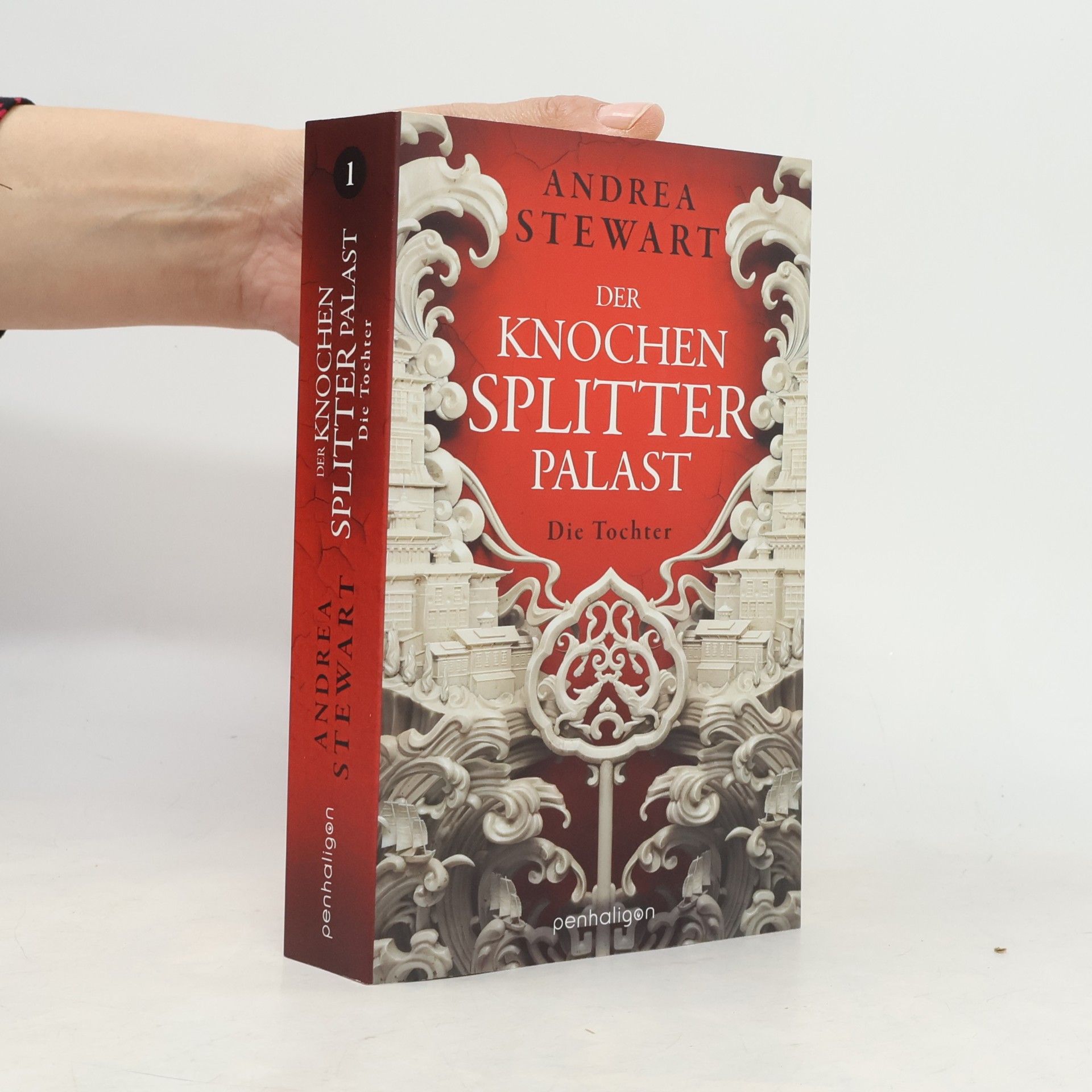 Andrea Stewart Der Knochensplitterpalast 1. Die Tochter