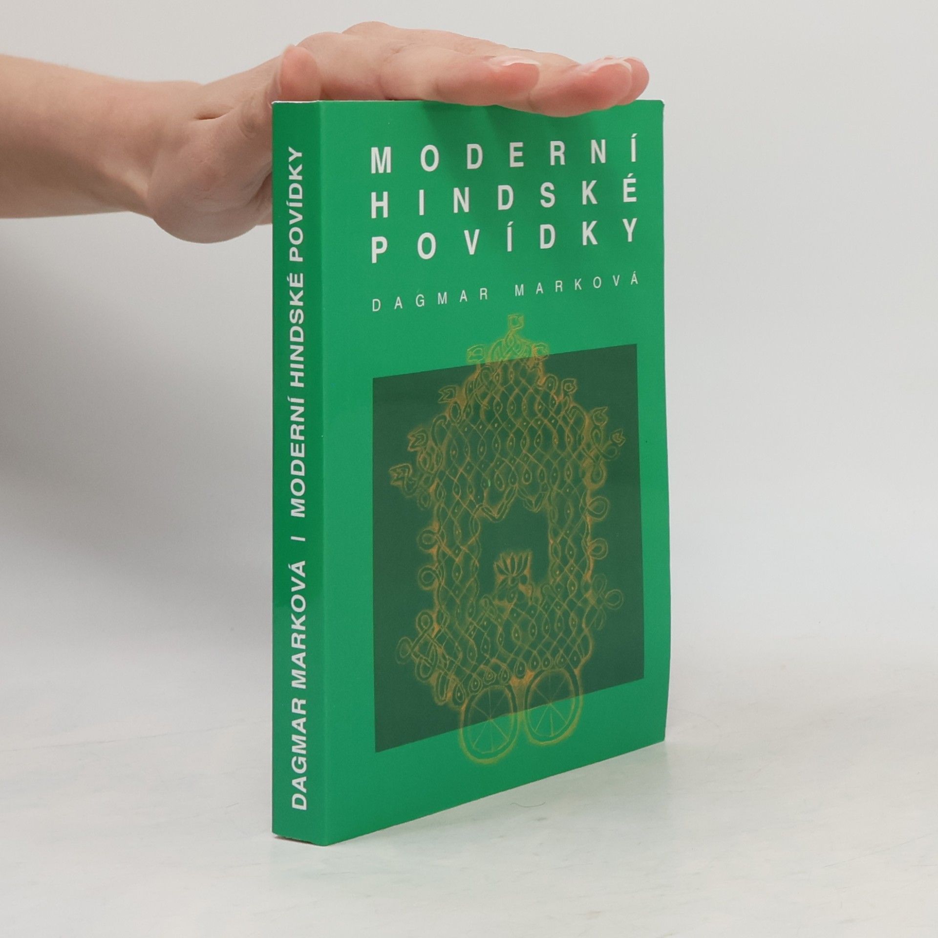 Dagmar Marková Moderní hindské povídky