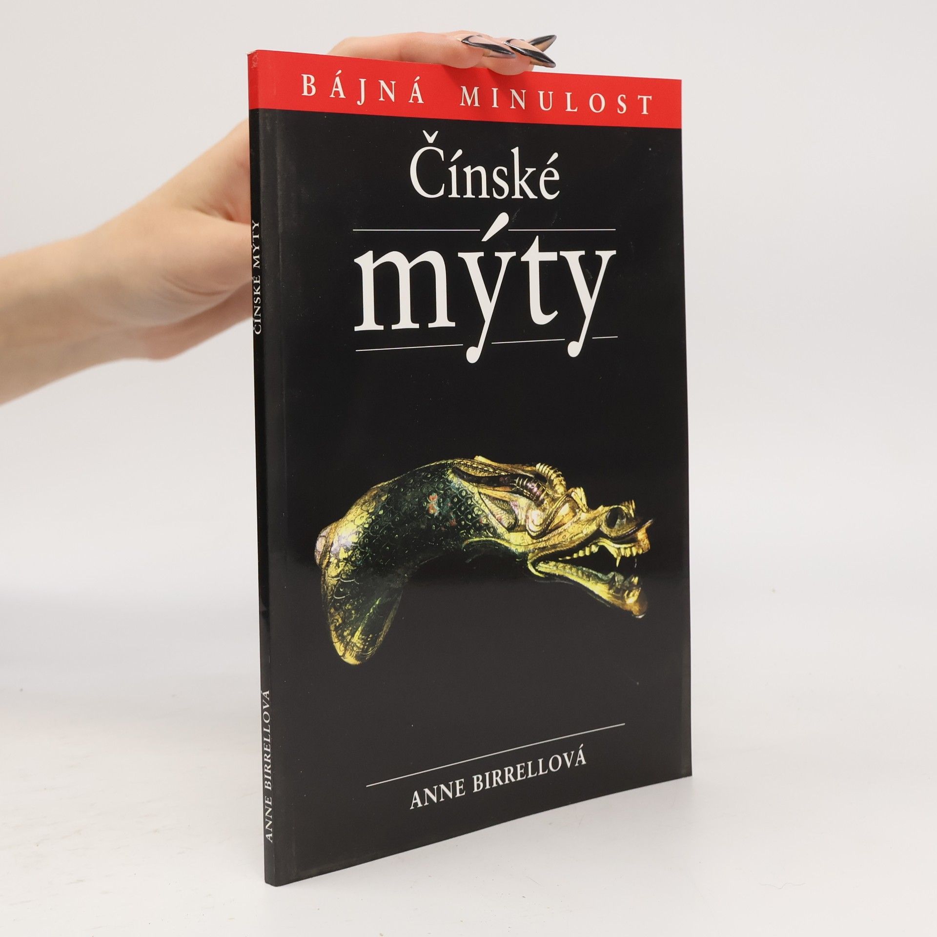 Anne Birrell Čínské mýty