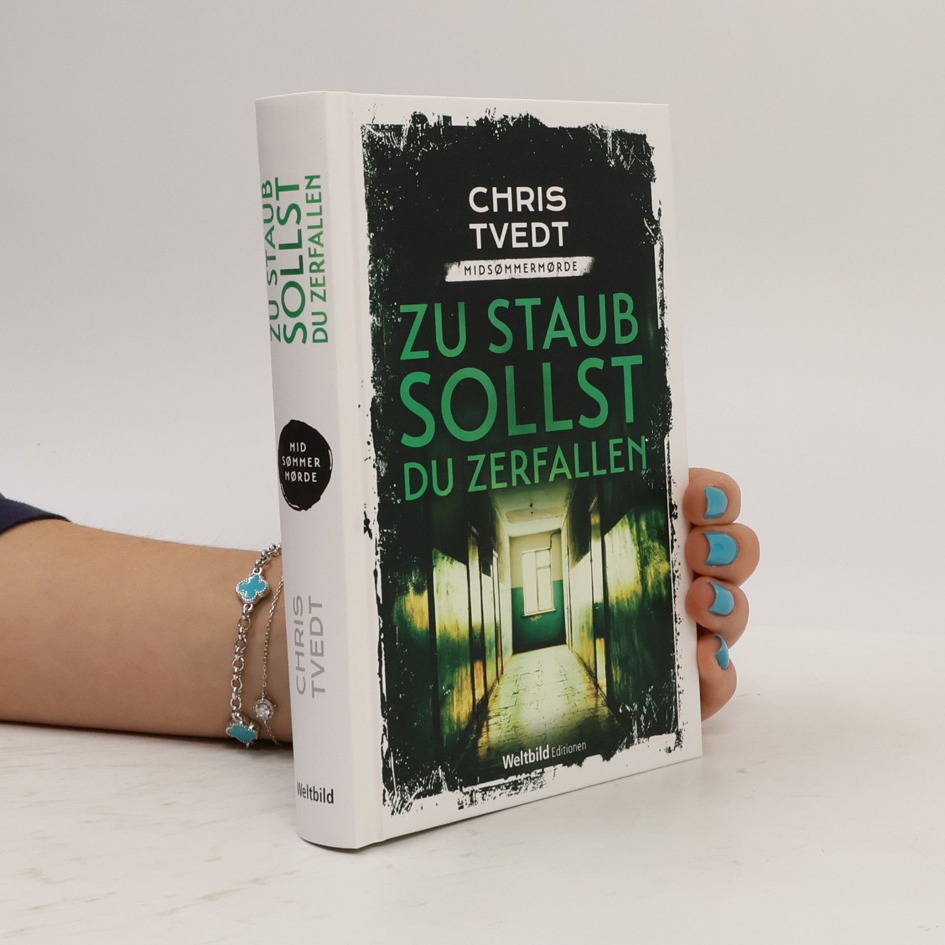 Chris Tvedt Zu Staub sollst du zerfallen