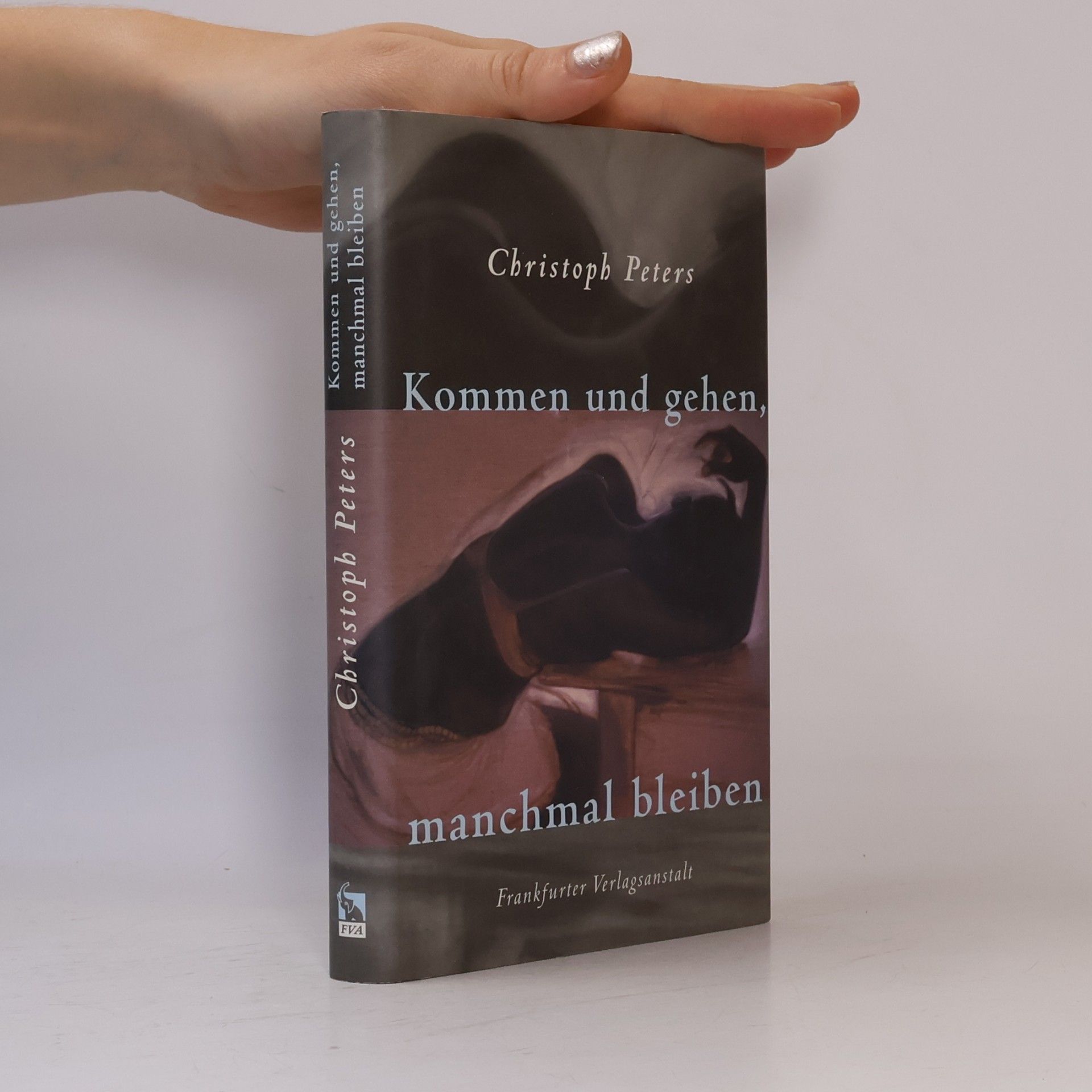 Christoph Peters Kommen und gehen, manchmal bleiben