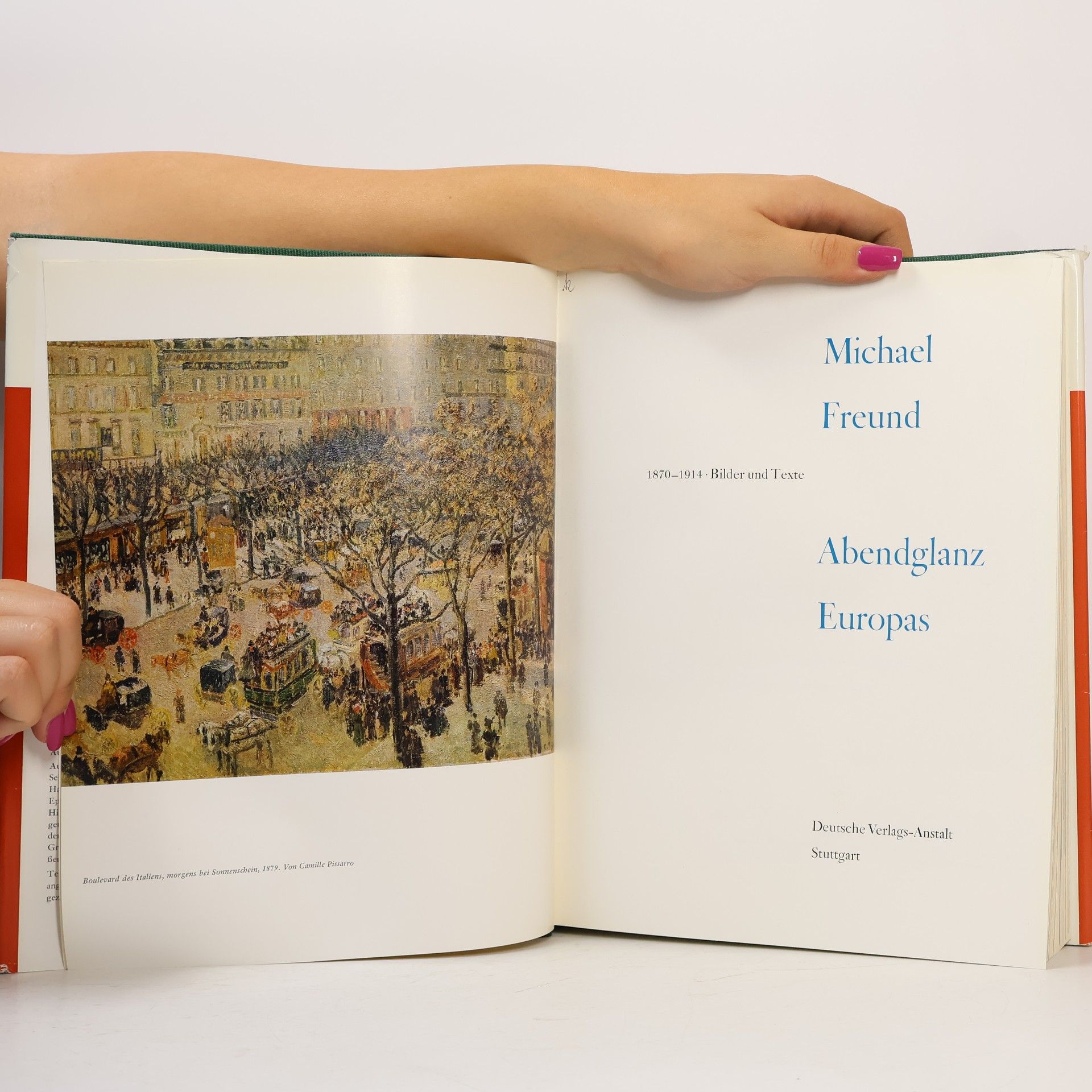 Michael Freund Abendglanz Europas : 1870-1914 : Bilder und Texte
