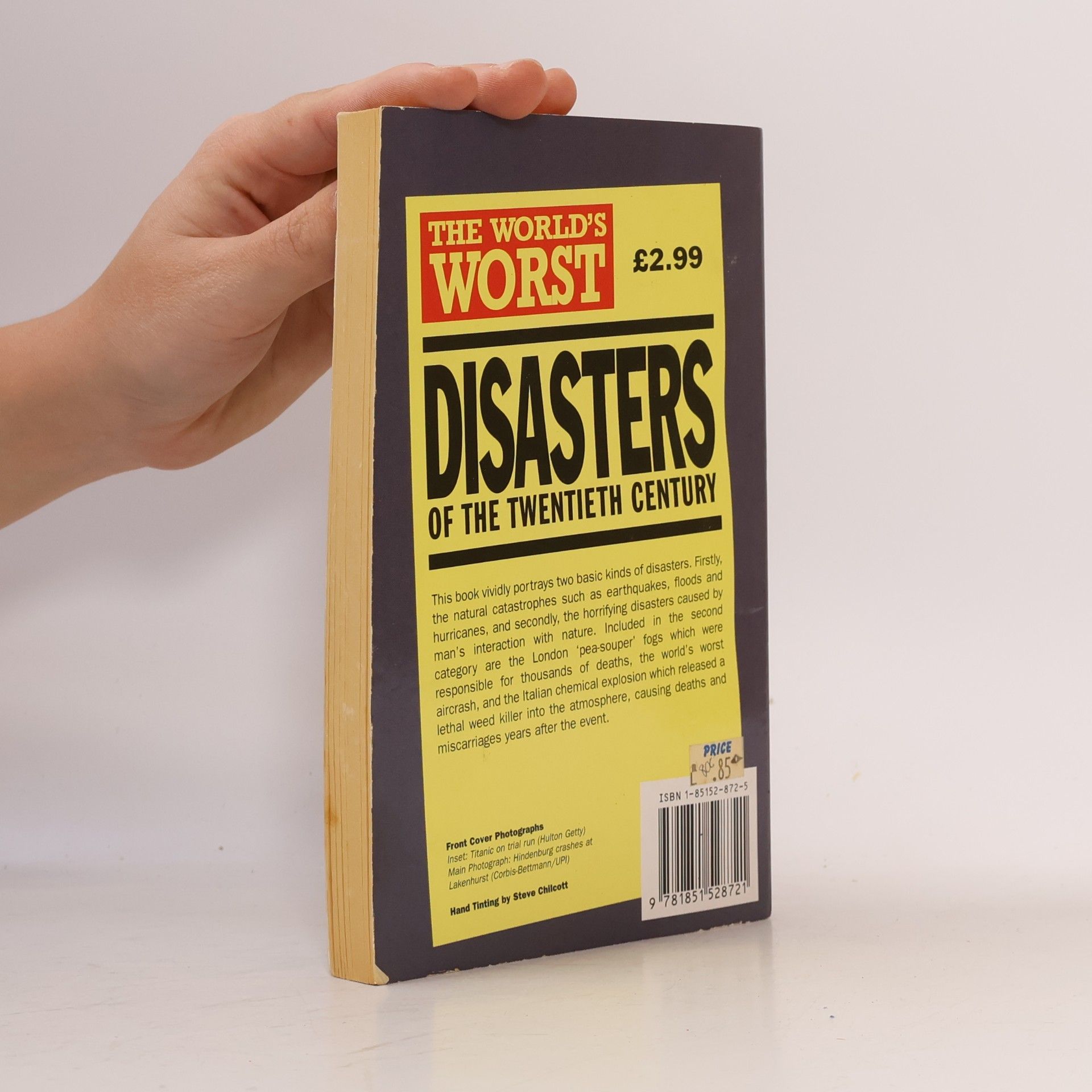 Heather S. Buchanan The World's Worst Disasters of the Twentieth Century