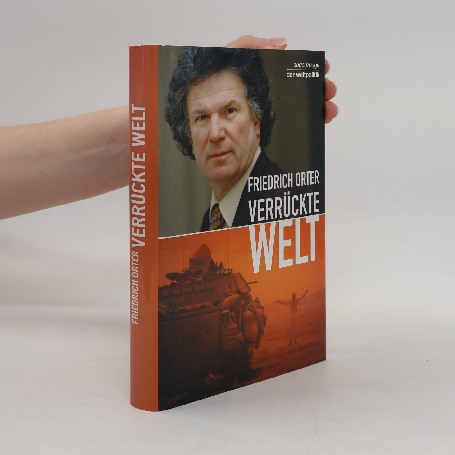 Friedrich Orter Verrückte Welt