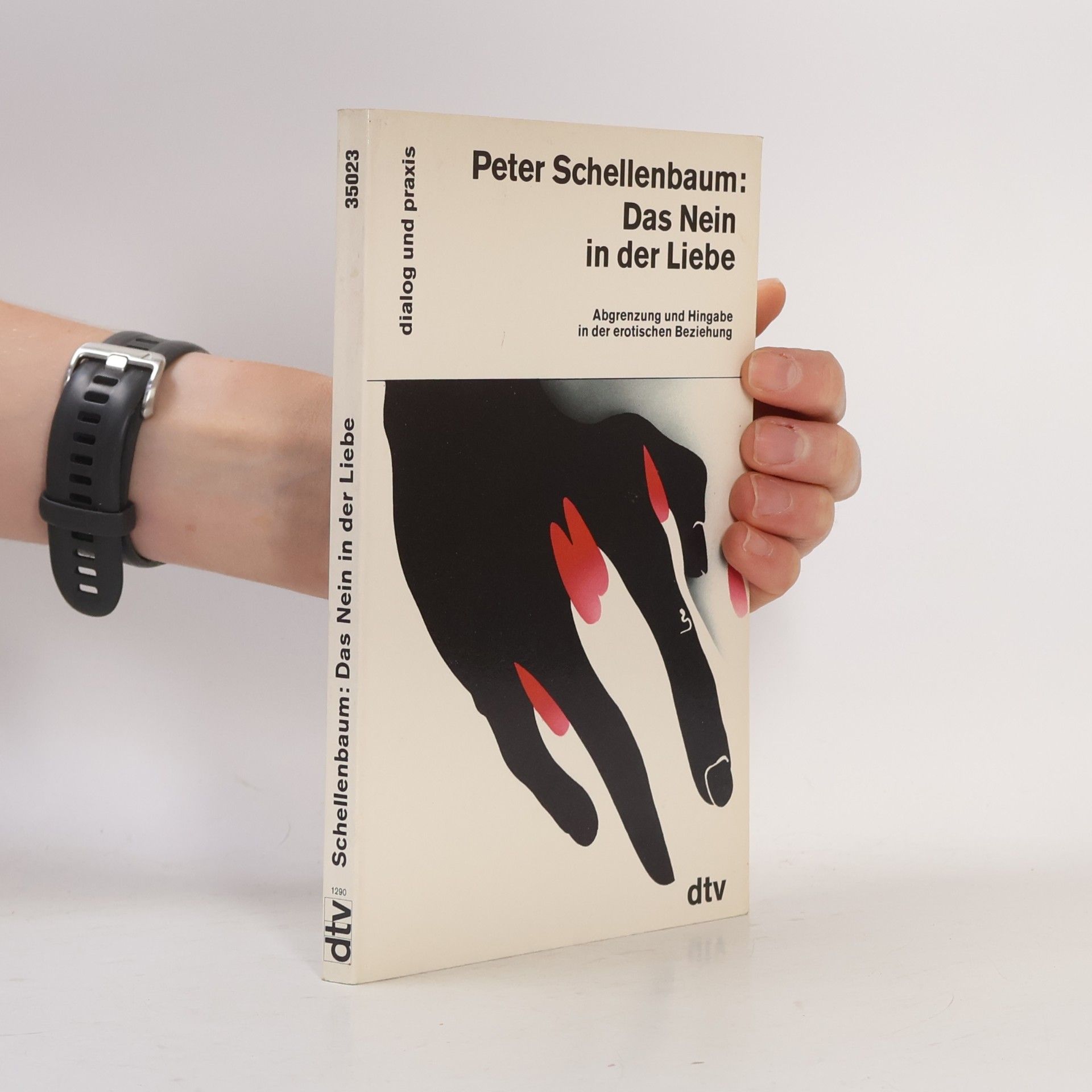 Peter Schellenbaum Das Nein in der Liebe