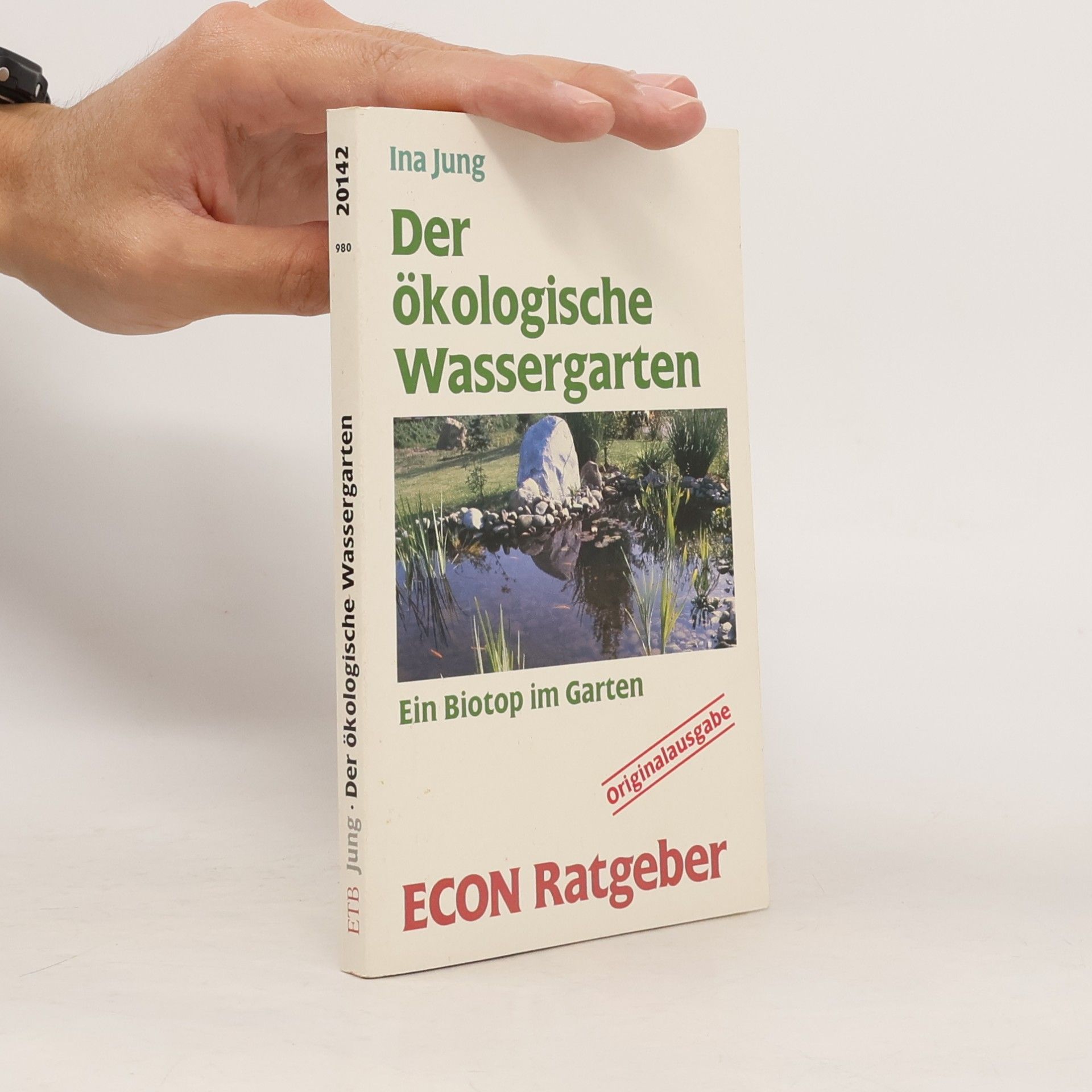 Ina Jung ECON Ratgeber: Der ökologische Wassergarten