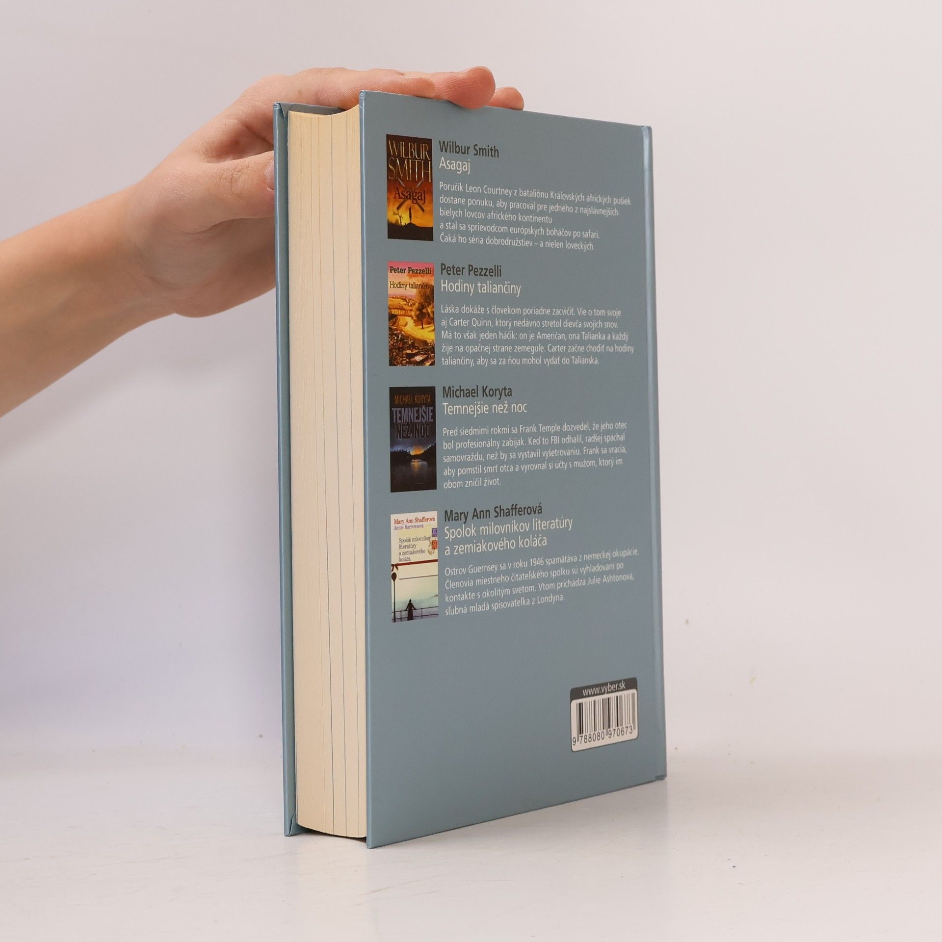 Wilbur A. Smith Najlepšie svetové čítanie : Asagaj, Hodiny taliančiny, Temnejšie než noc, Spolok milovníkov literatúry a zemiakového koláča