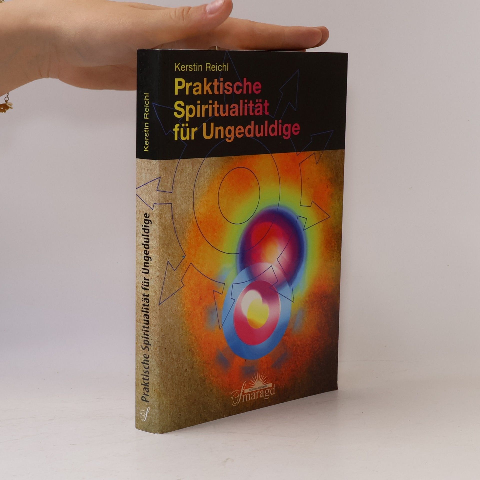 Kerstin Reichl Praktische Spiritualität für Ungeduldige