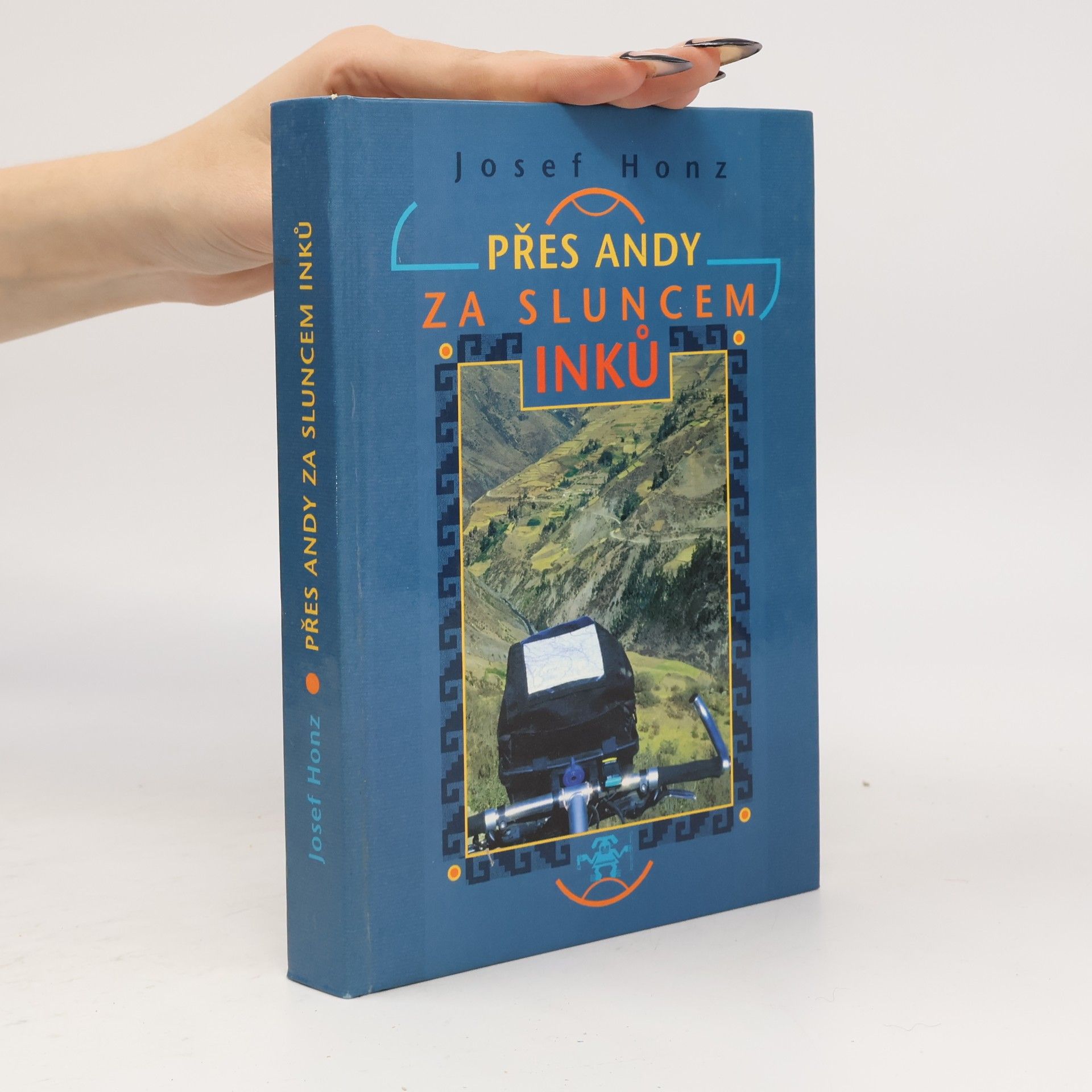 Josef Honz Přes Andy za sluncem Inků