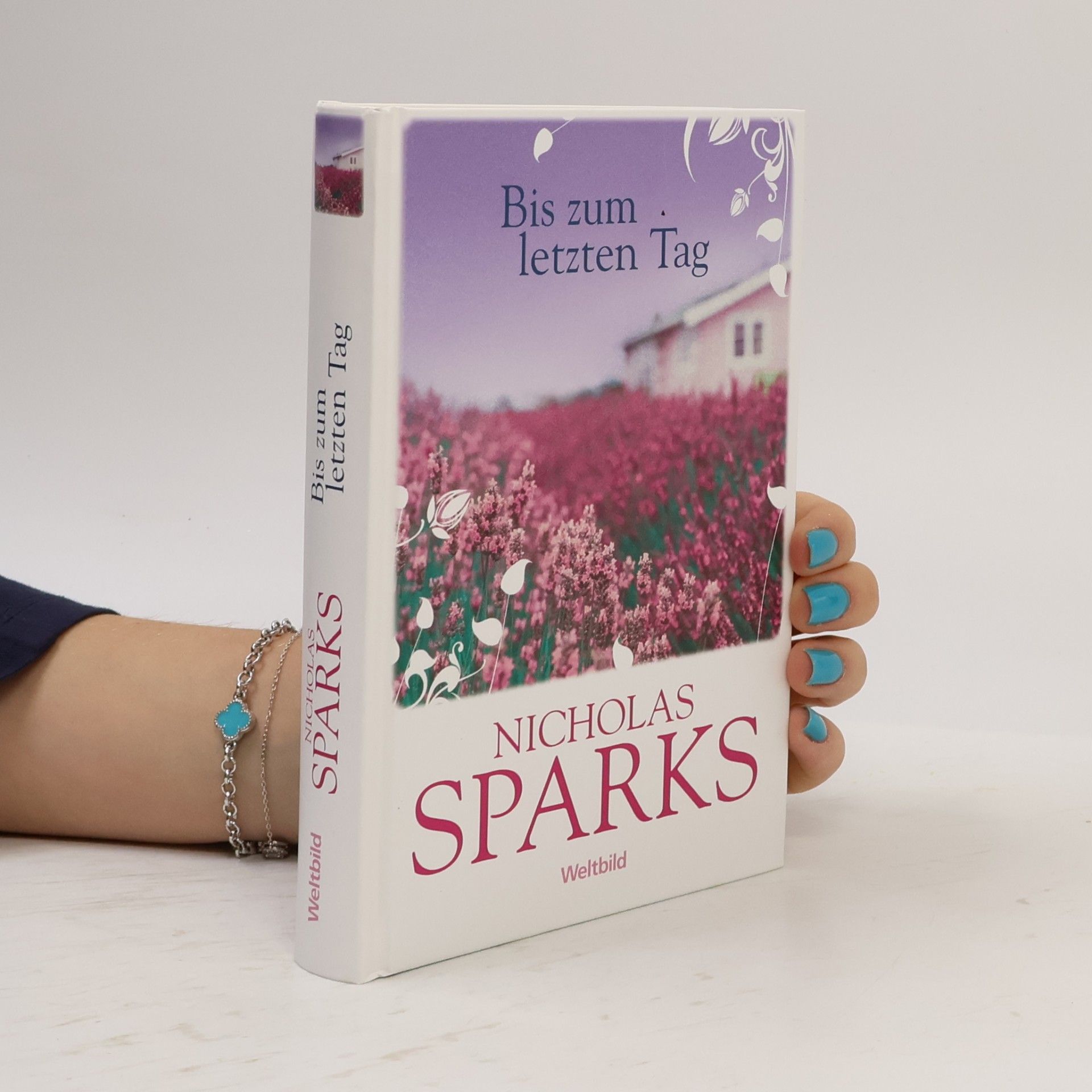Nicholas Sparks Bis zum letzten Tag
