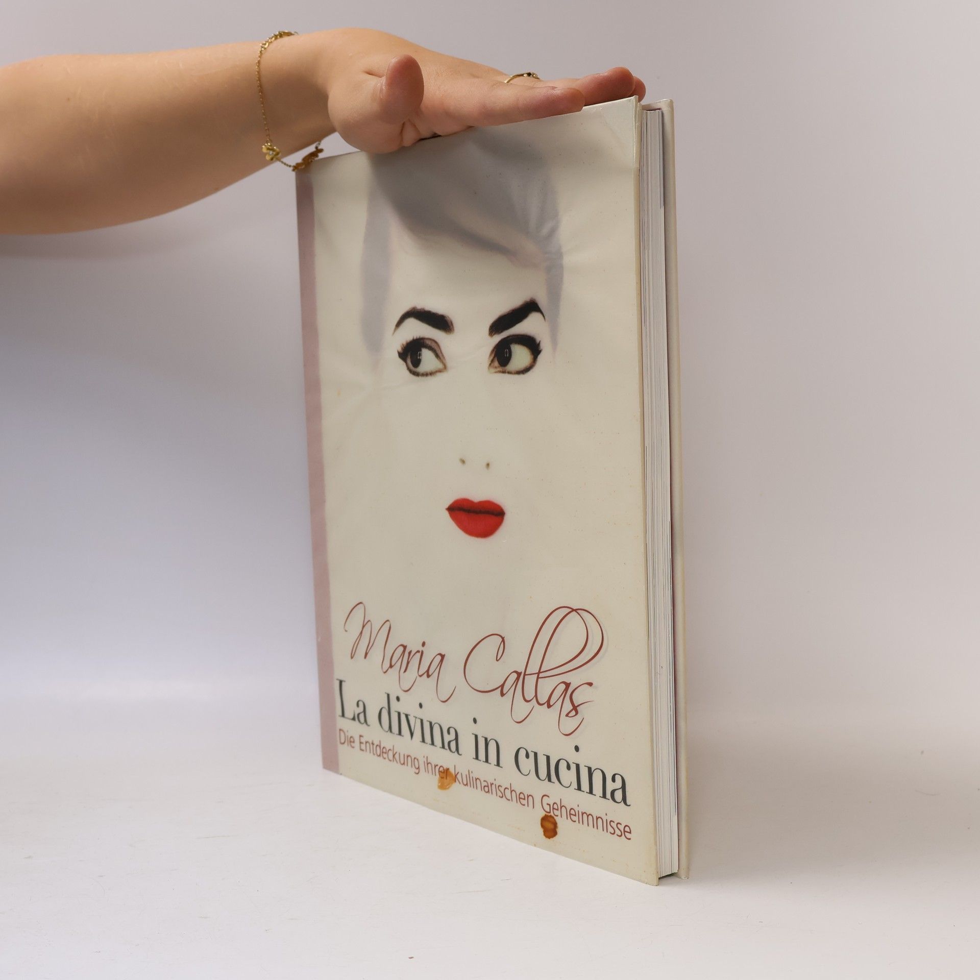 Bruno Tosi Maria Callas : la divina in cucina ; die Entdeckung ihrer kulinarischen Geheimnisse