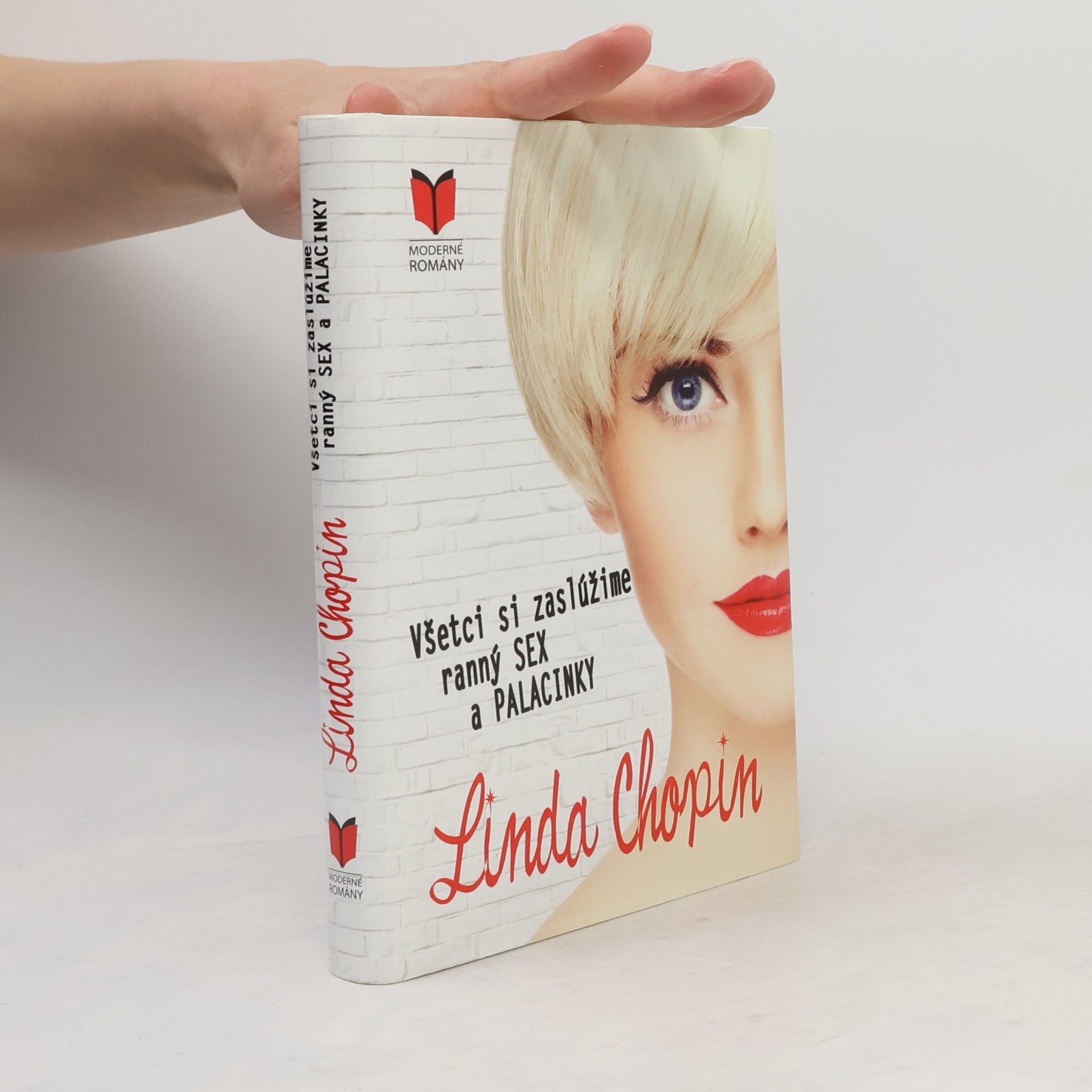 Linda Chopin Všetci si zaslúžime ranný sex a palacinky