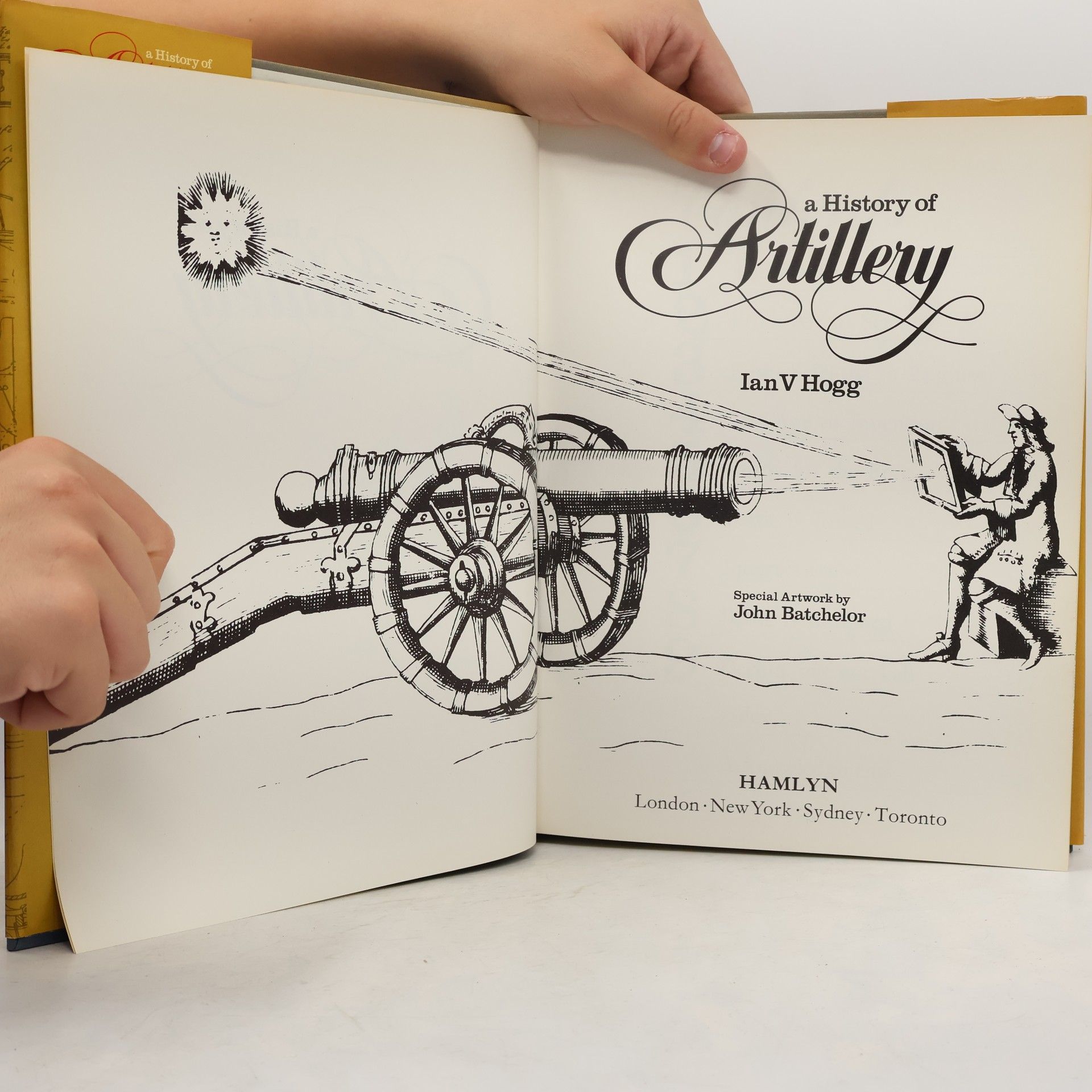 Ian V. Hogg A History of Artillery