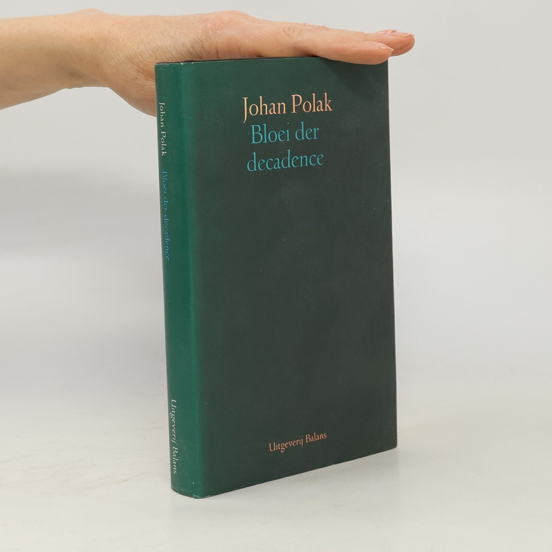 Johan Polak Bloei der decadence