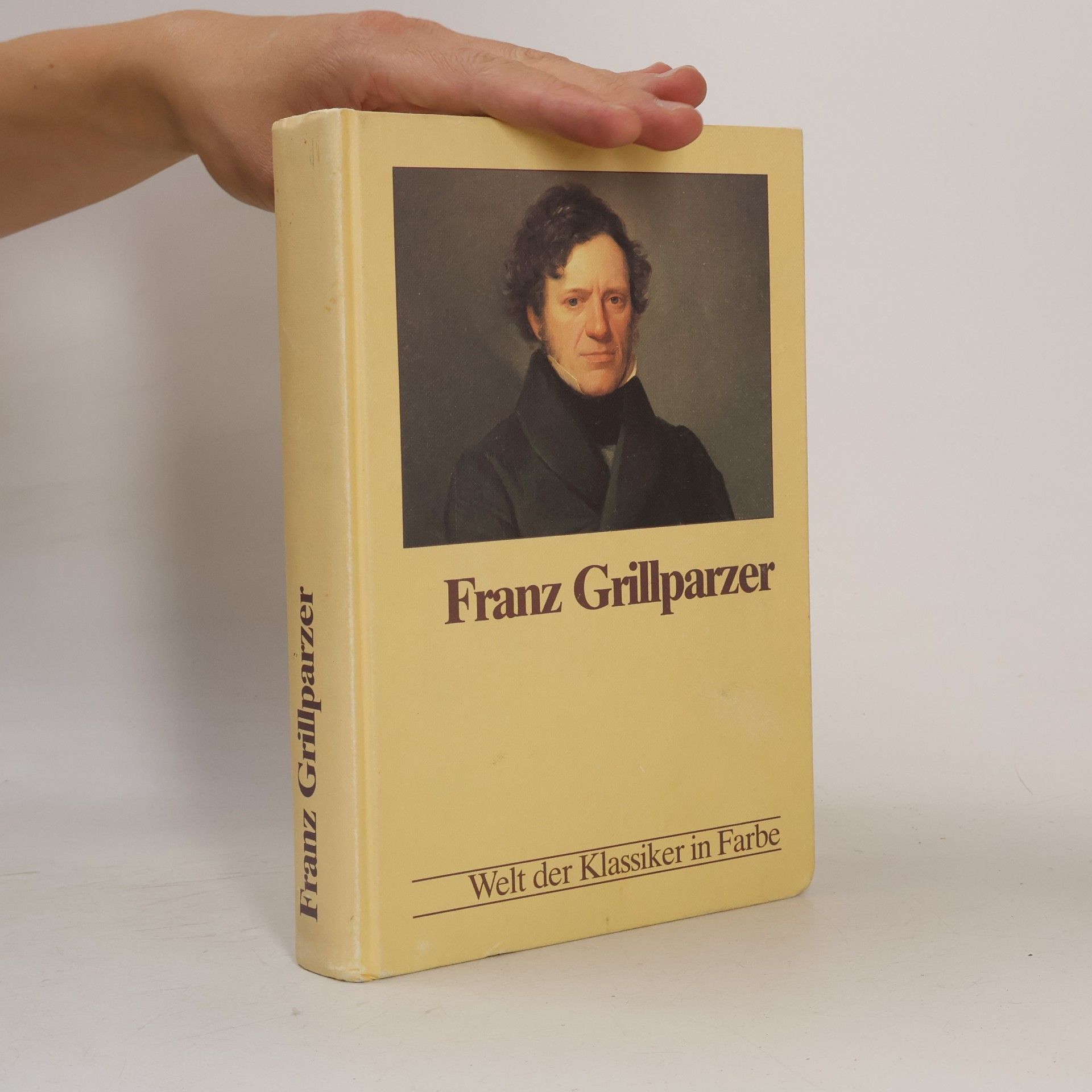 Franz Grillparzer Welt der Klassiker in Farbe