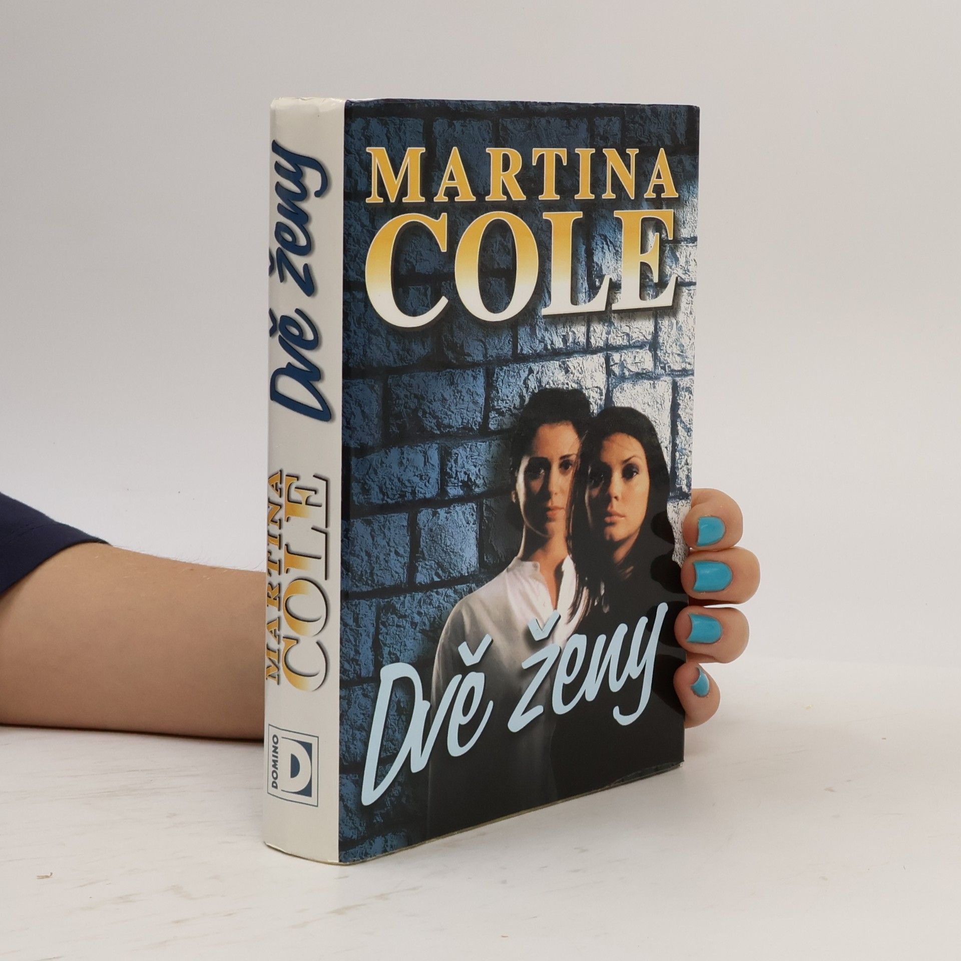 Martina Cole Dvě ženy