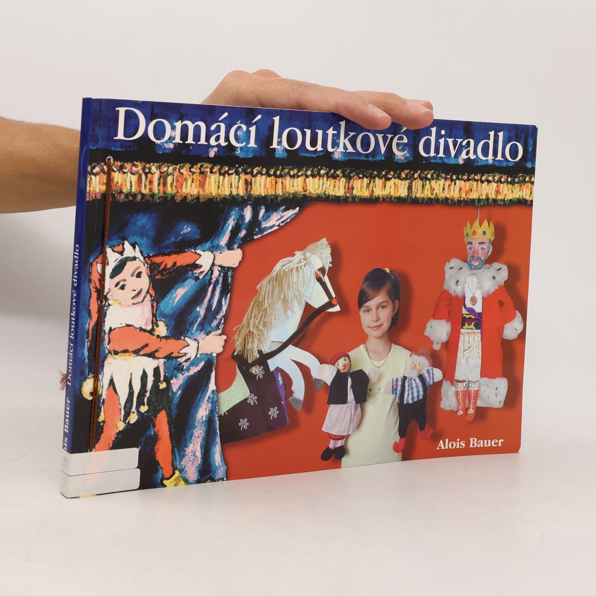 Alois Bauer Domácí loutkové divadlo