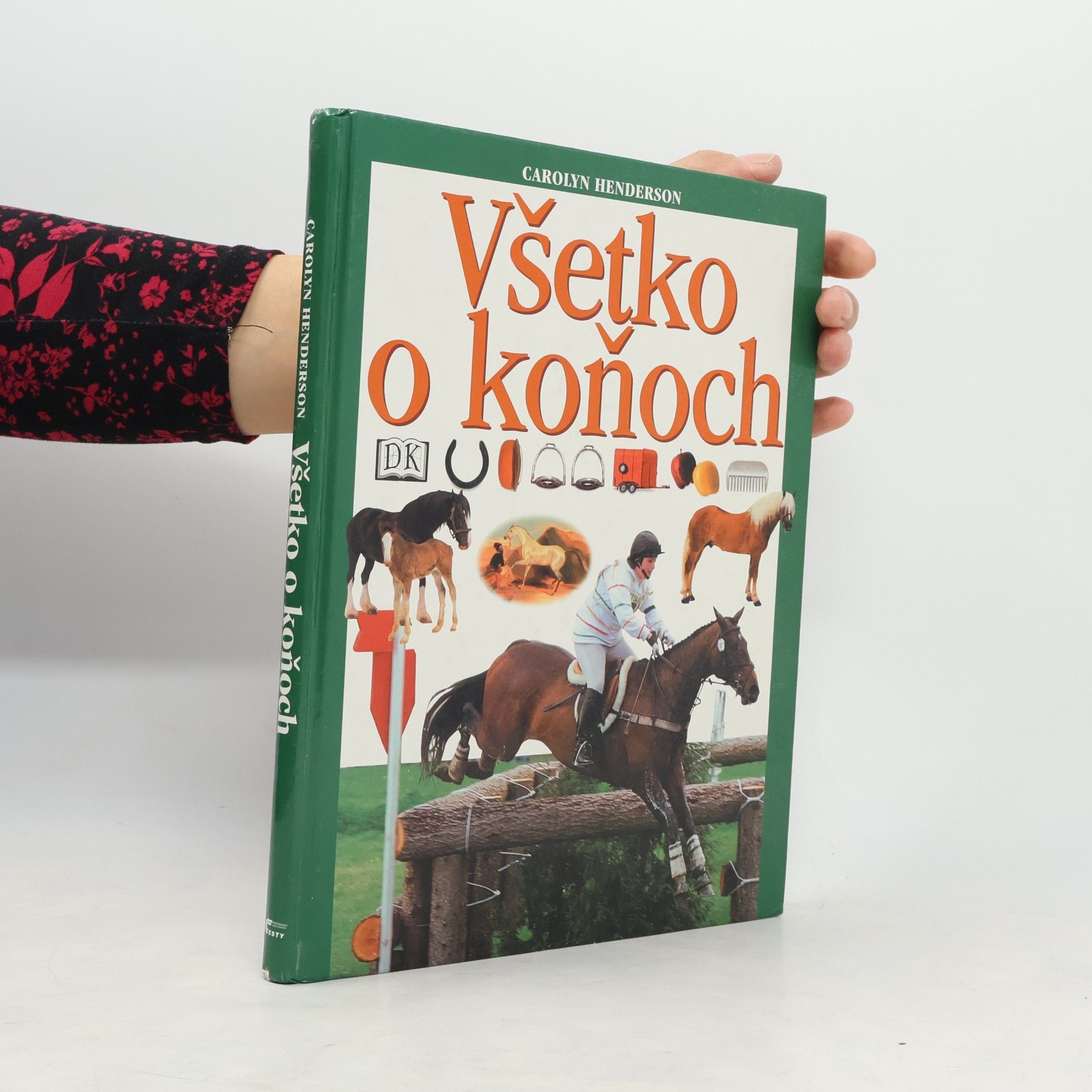 Carolyn Henderson Všetko o koňoch