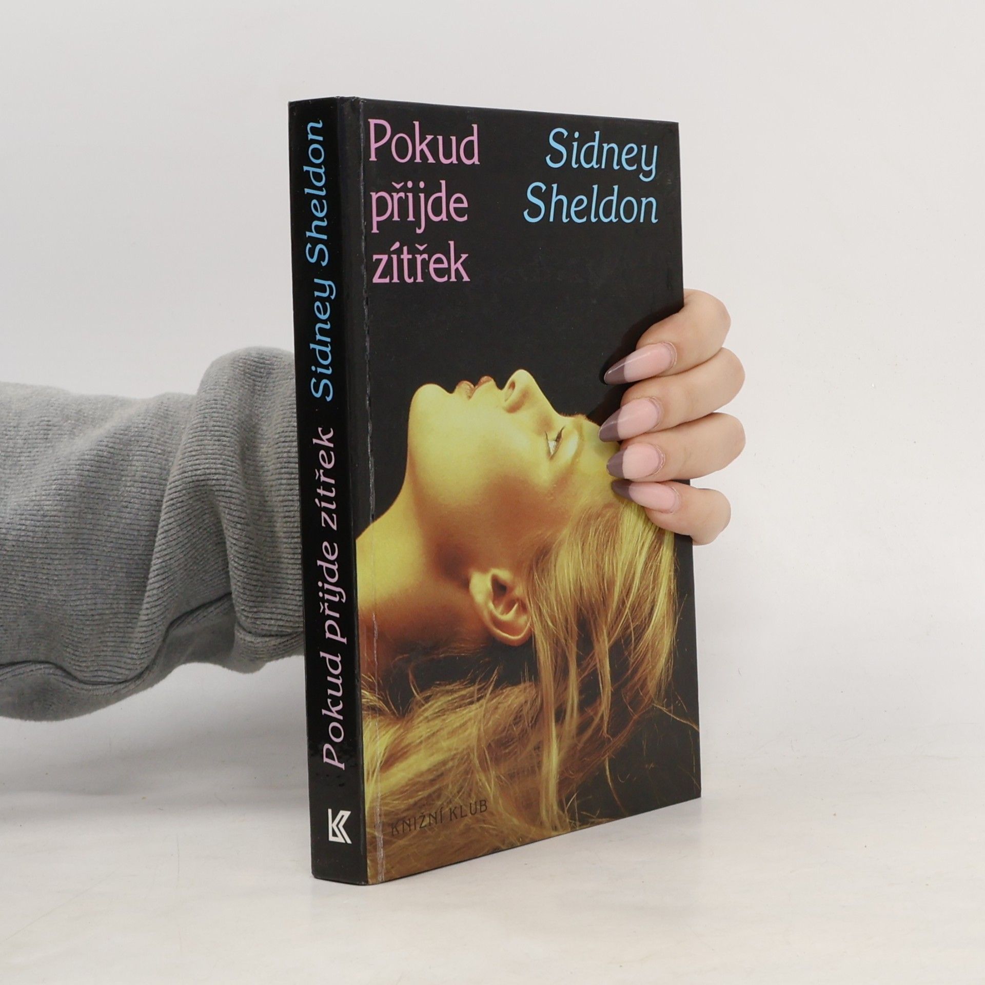 Sidney Sheldon Pokud přijde zítřek