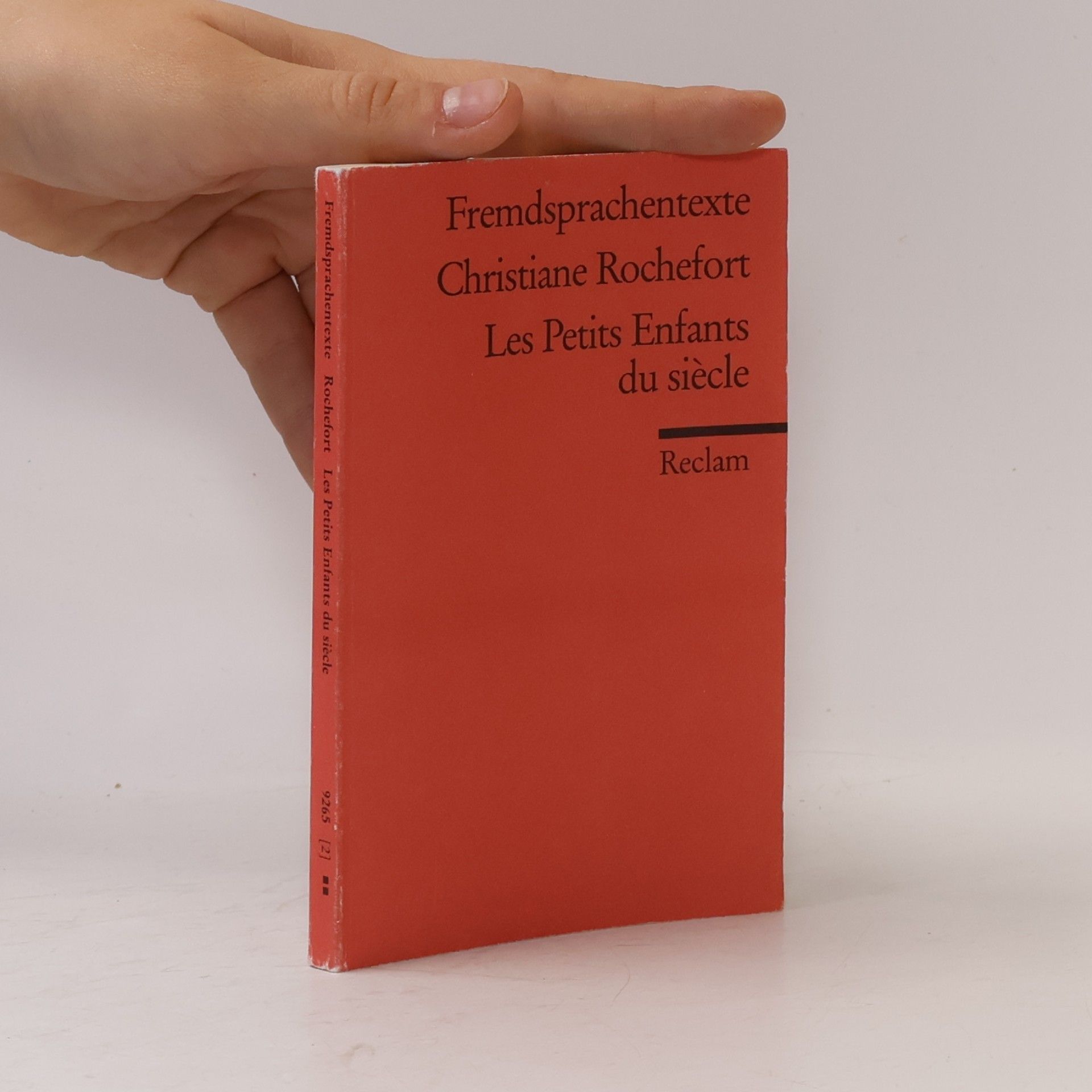 Christiane Rochefort Fremdsprachentexte: Les Petits Enfants du siècle