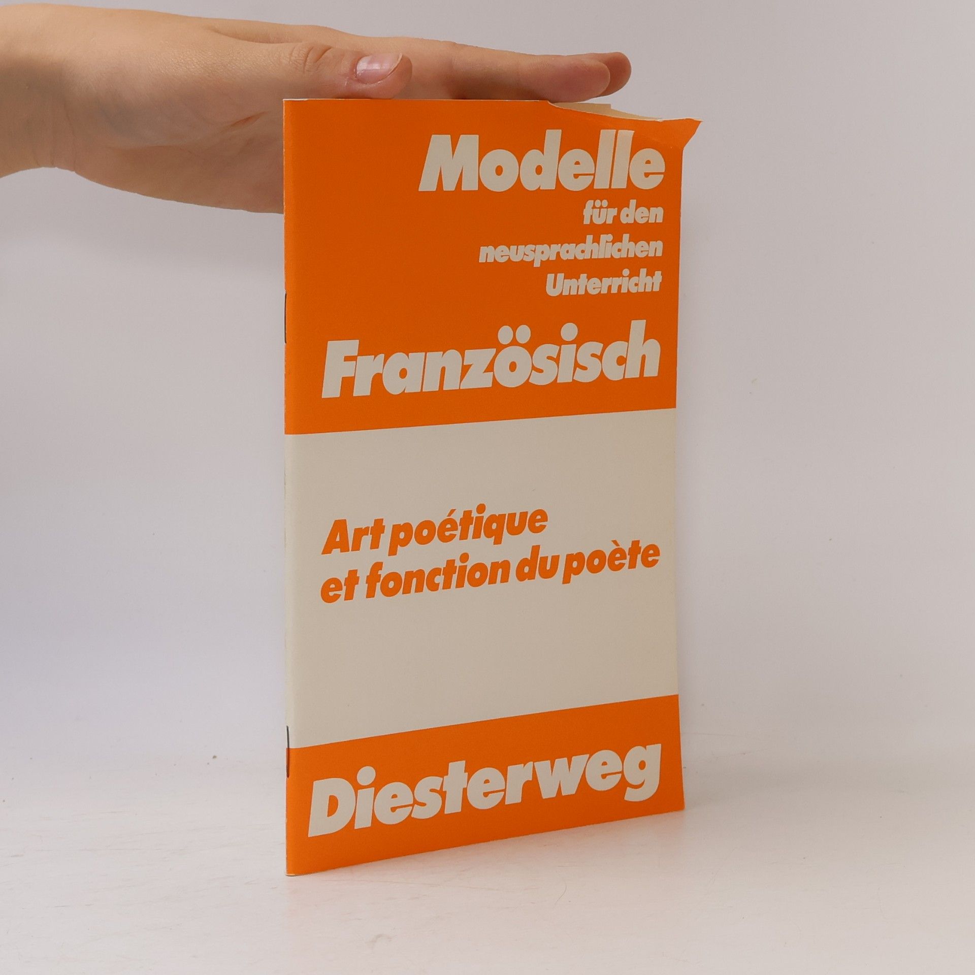 Modelle für den neusprachlichen Unterricht - Französisch: Materialien für die Sekundarstufe II: Art poétique et fonction du poète