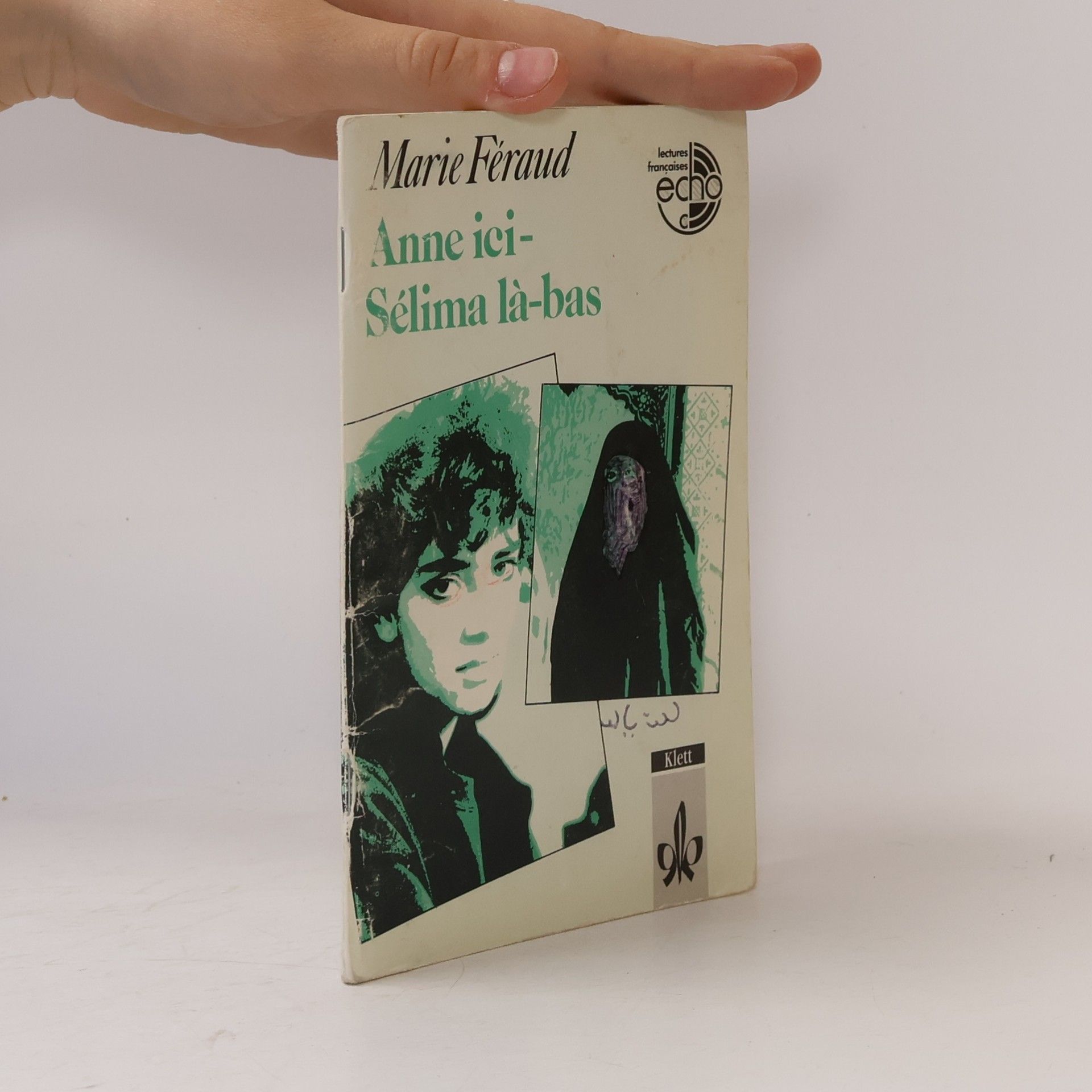 Marie Féraud Anne ici - Selima la-bas. Lectures Francaises