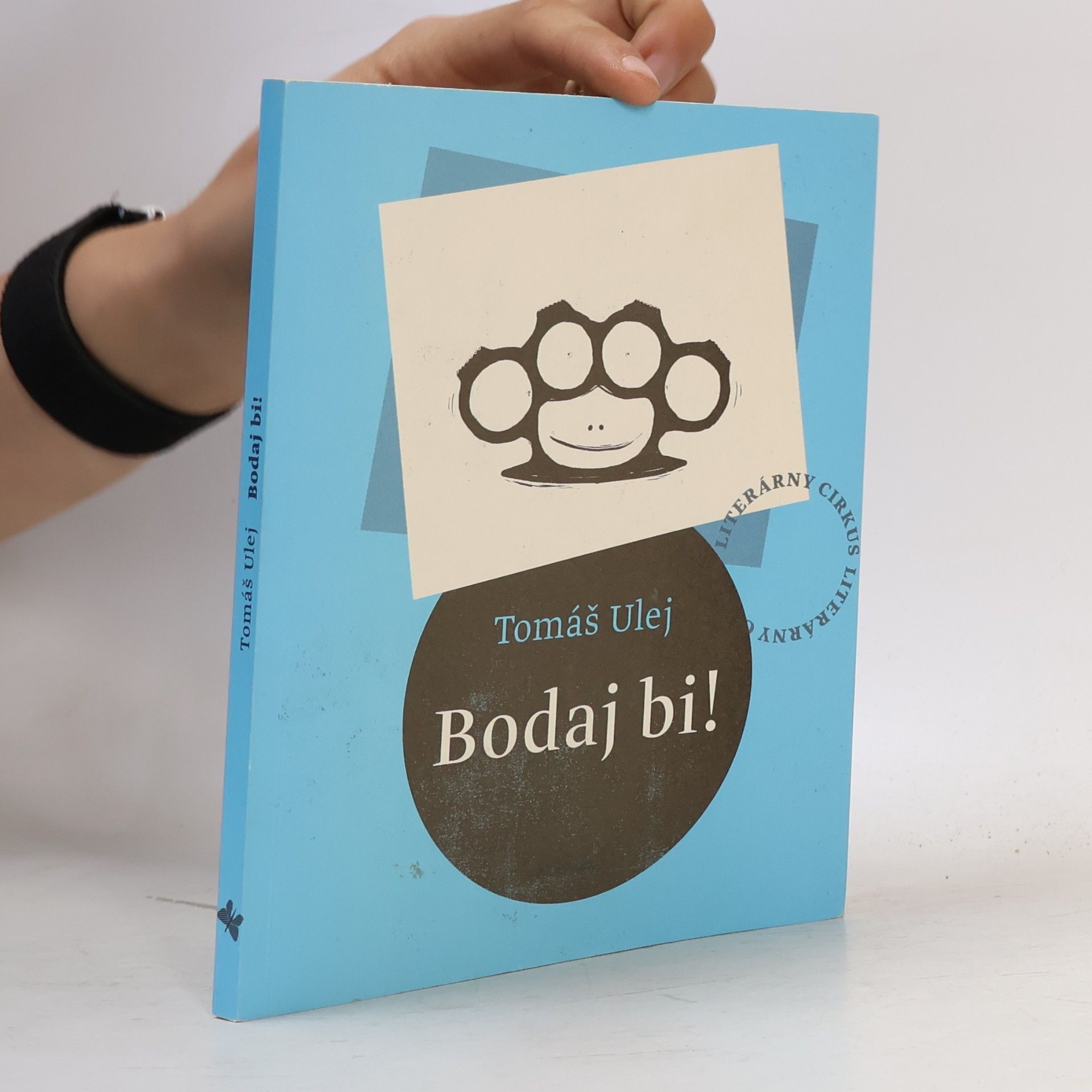 Tomáš Ulej Bodaj bi!
