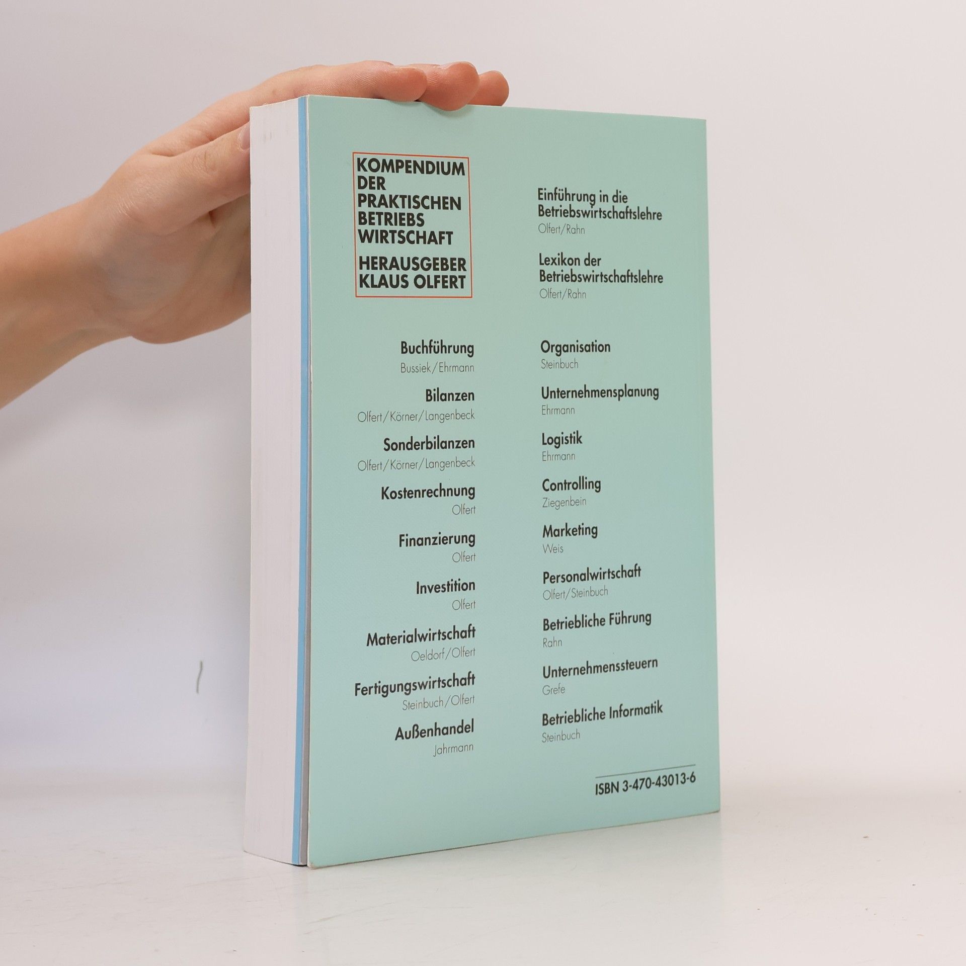 Horst-Joachim Rahn Kompendium der praktischen Betriebswirtschaft: Betriebliche Führung