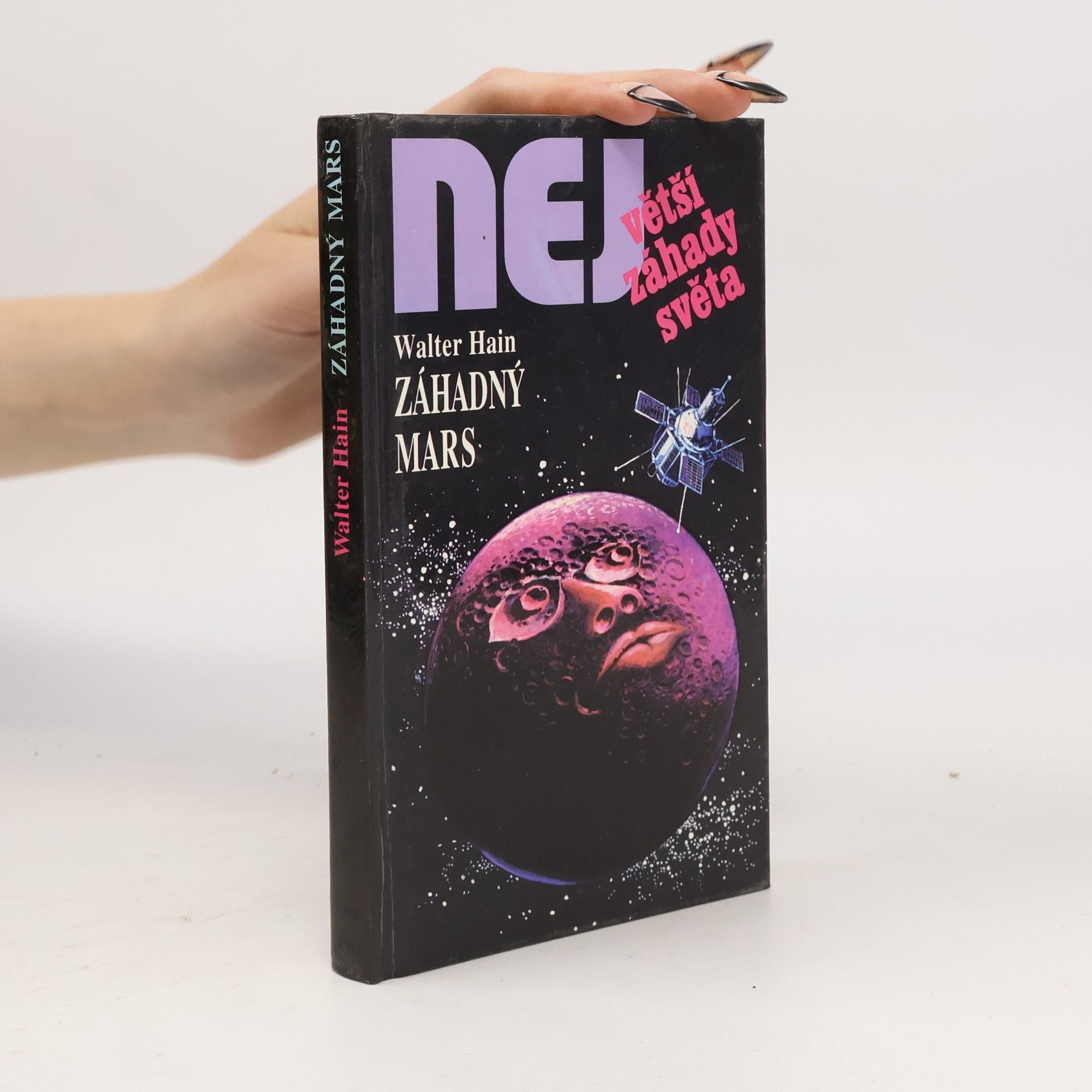 Walter Hain Největší záhady světa. Záhadný Mars