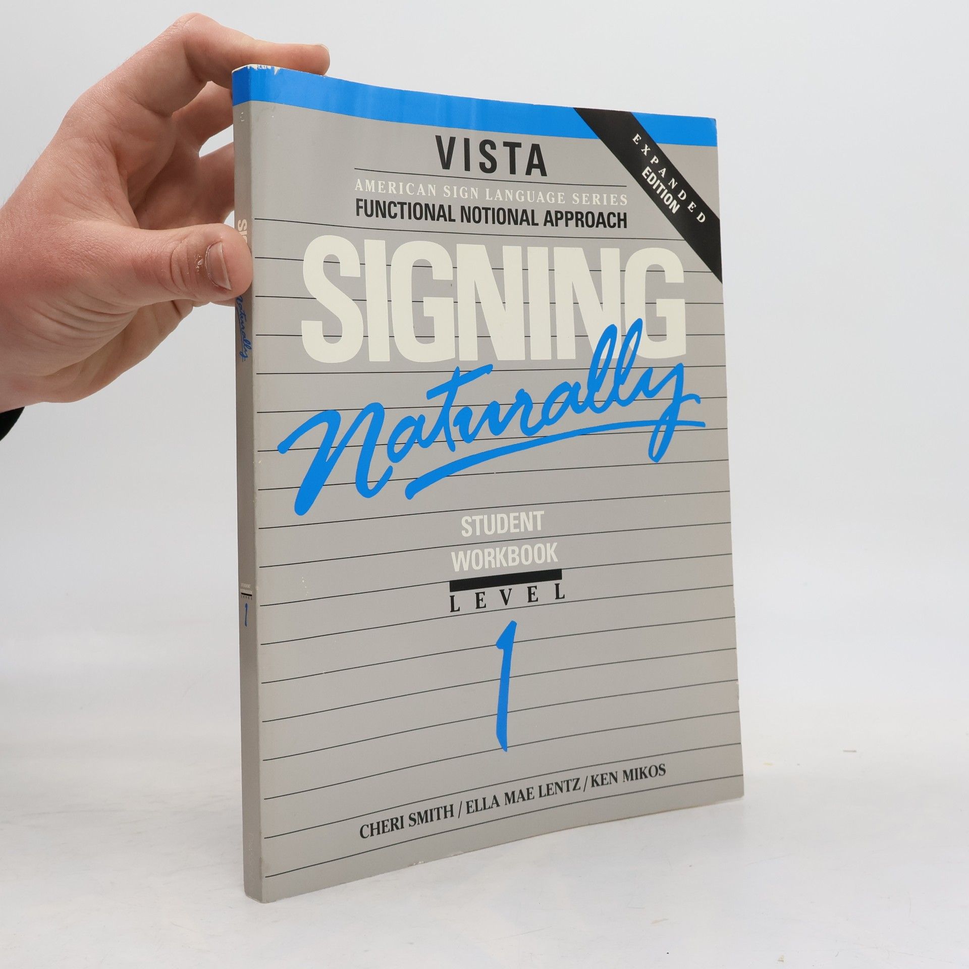 Ella Mae Lentz Signing Naturally Student Workbook