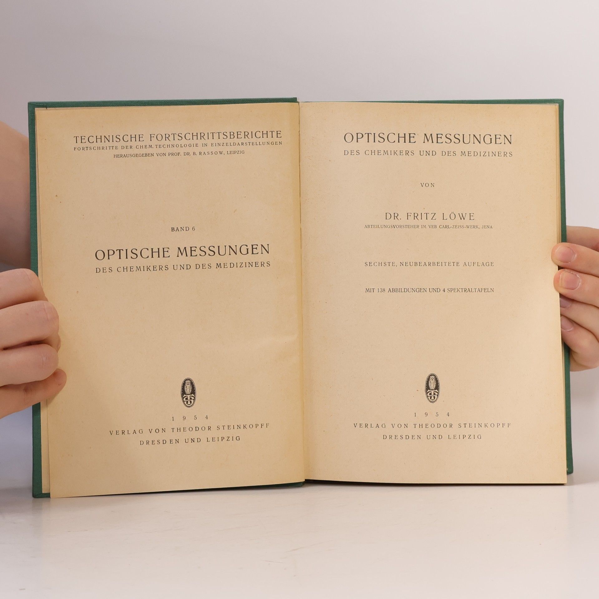 Fritz Löwe Optische Messungen des Chemikers und des Mediziners