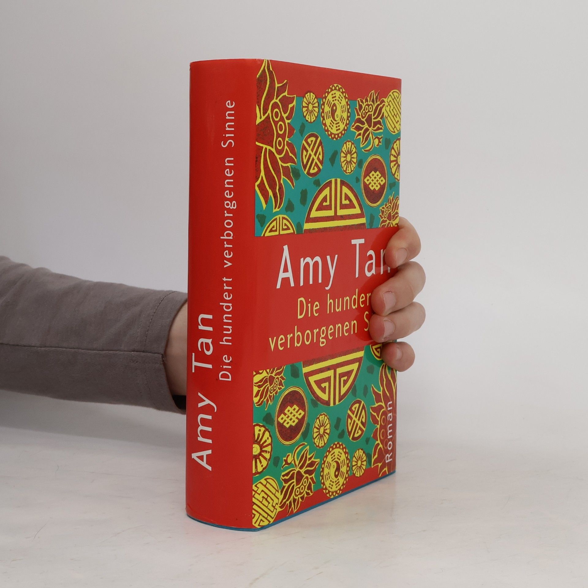 Amy Tan Die hundert verborgenen Sinne